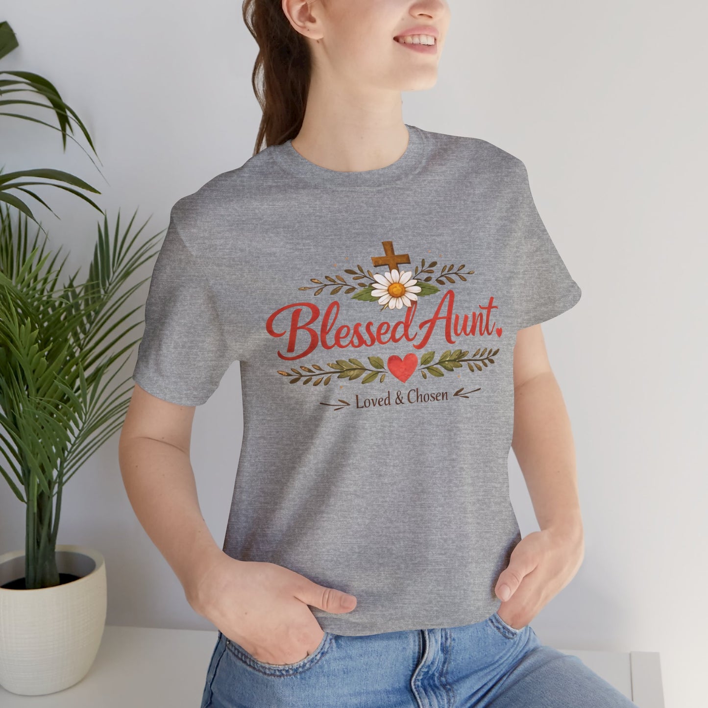 Blessed Aunt T-Shirt - "Blessed Aunt Loved & Chosen" Christian Floral Tee