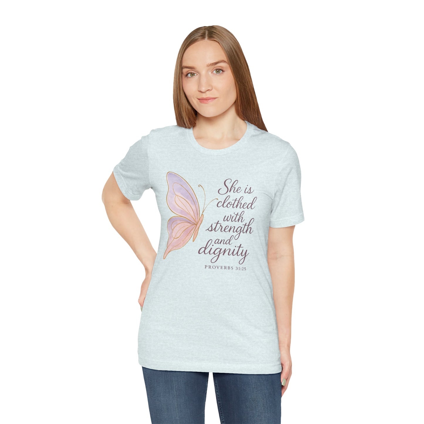 Inspirational "She is clothed with strength and dignity" Butterfly T-Shirt