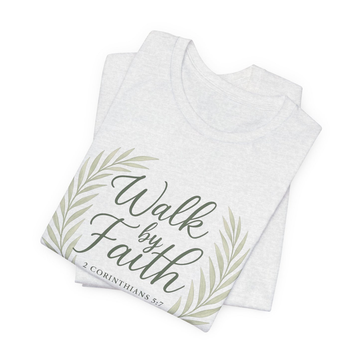 Walk by Faith T-Shirt — Inspirational Christian Tee (2 Corinthians)