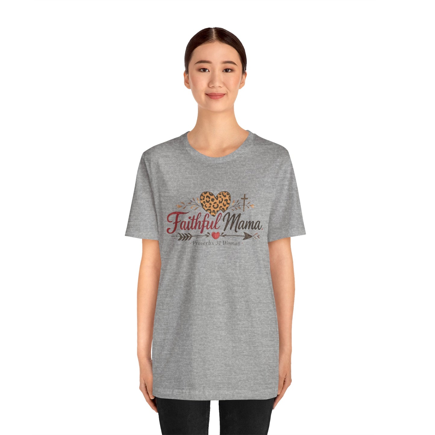 Faithful Mama T-Shirt - Leopard Heart Christian Mom Tee (Proverbs 31 Woman)