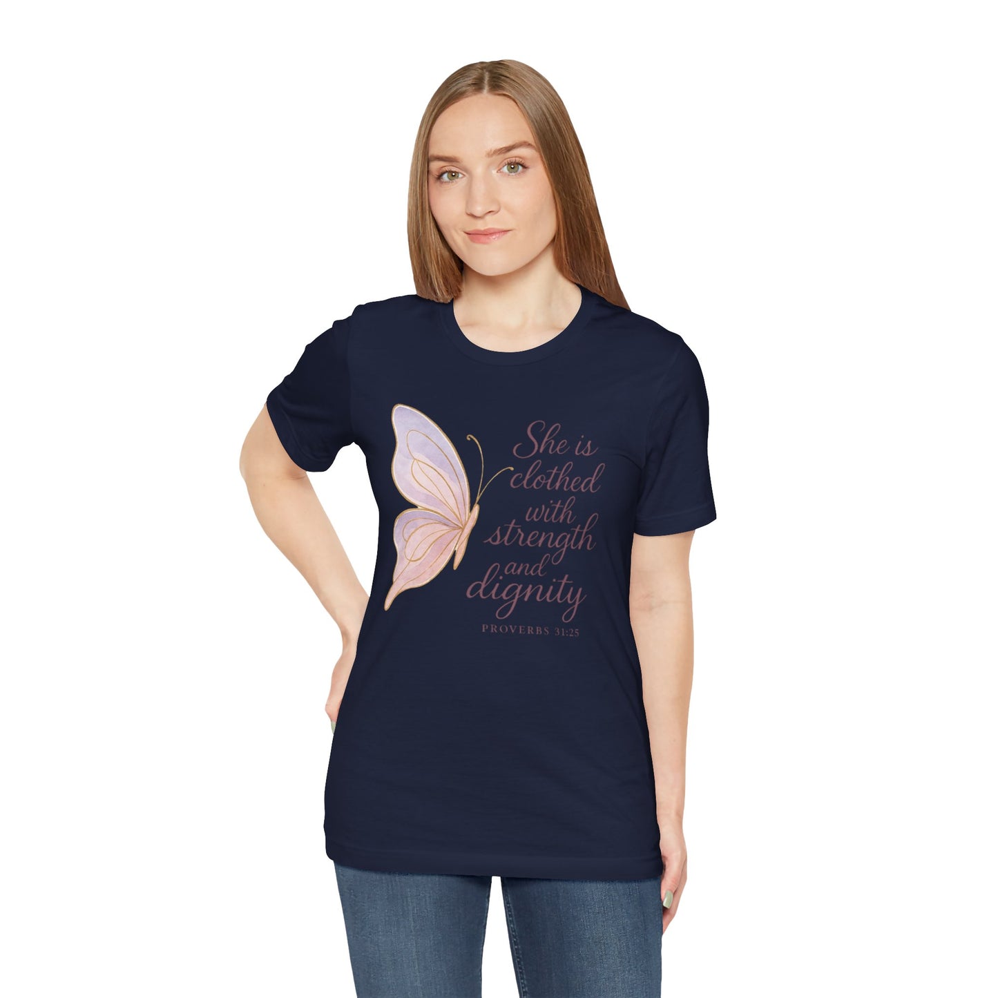 Inspirational "She is clothed with strength and dignity" Butterfly T-Shirt