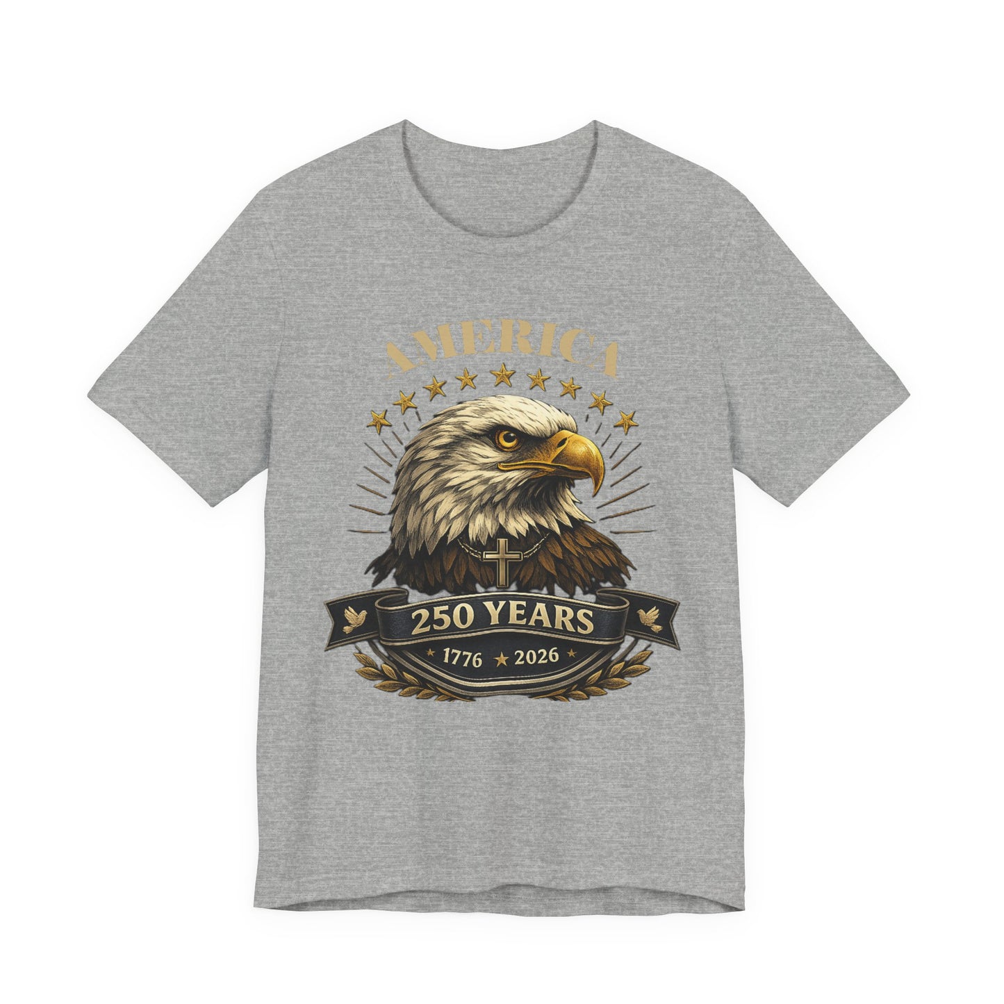 America 250th Anniversary Eagle T-Shirt — 1776–2026 Patriotic Tee