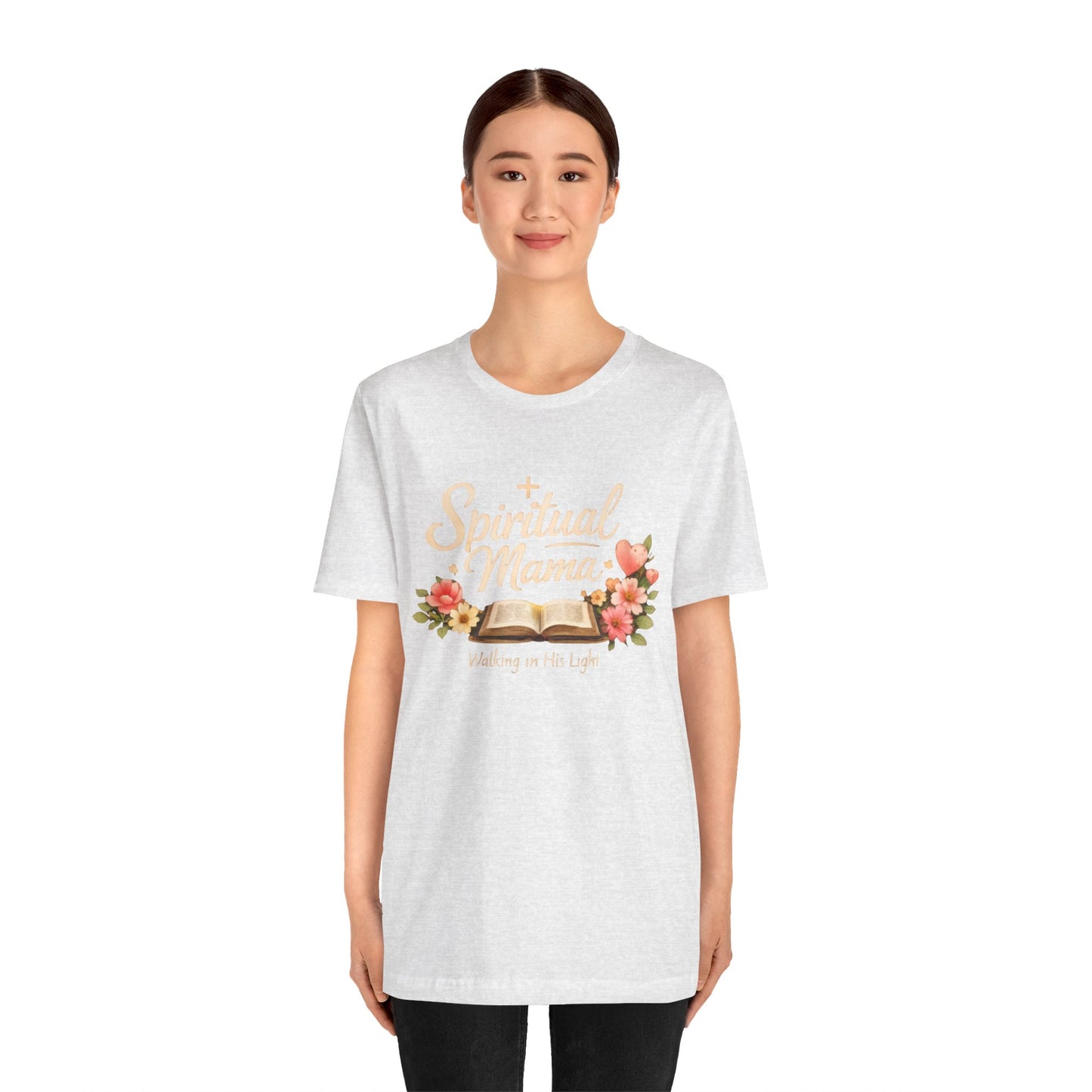 Spiritual Mama T-Shirt — "Walking in His Light" Floral Bible Tee