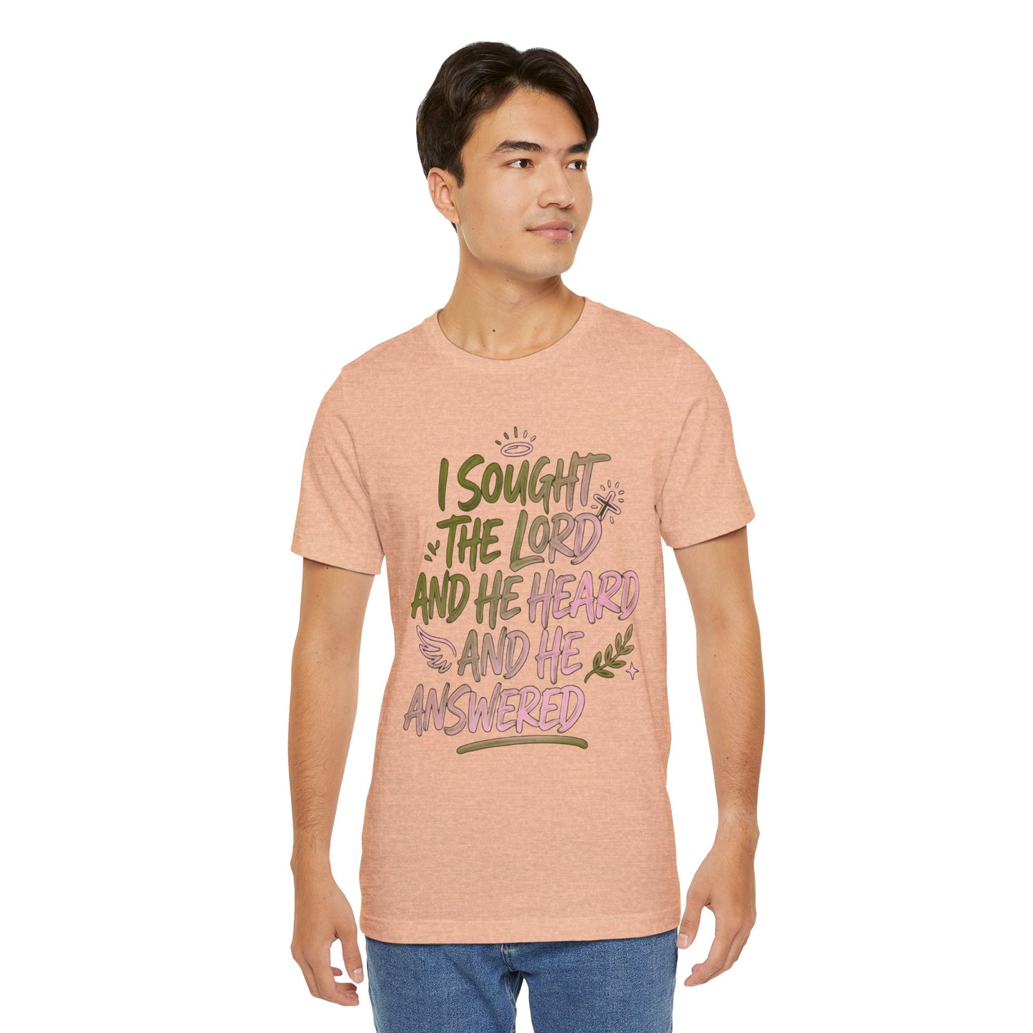 I Sought the Lord T-Shirt — Inspirational Christian Faith Tee