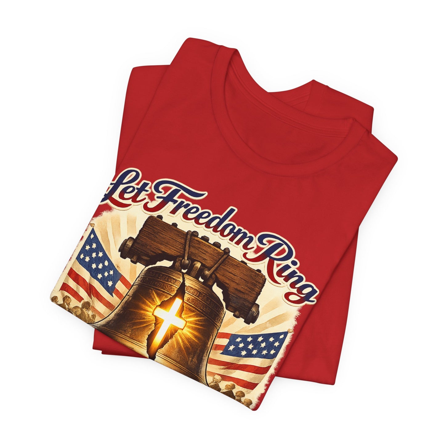 Liberty Bell 'Let Freedom Ring' Tee with Cross — Patriotic 1776–2026 Anniversary Shirt