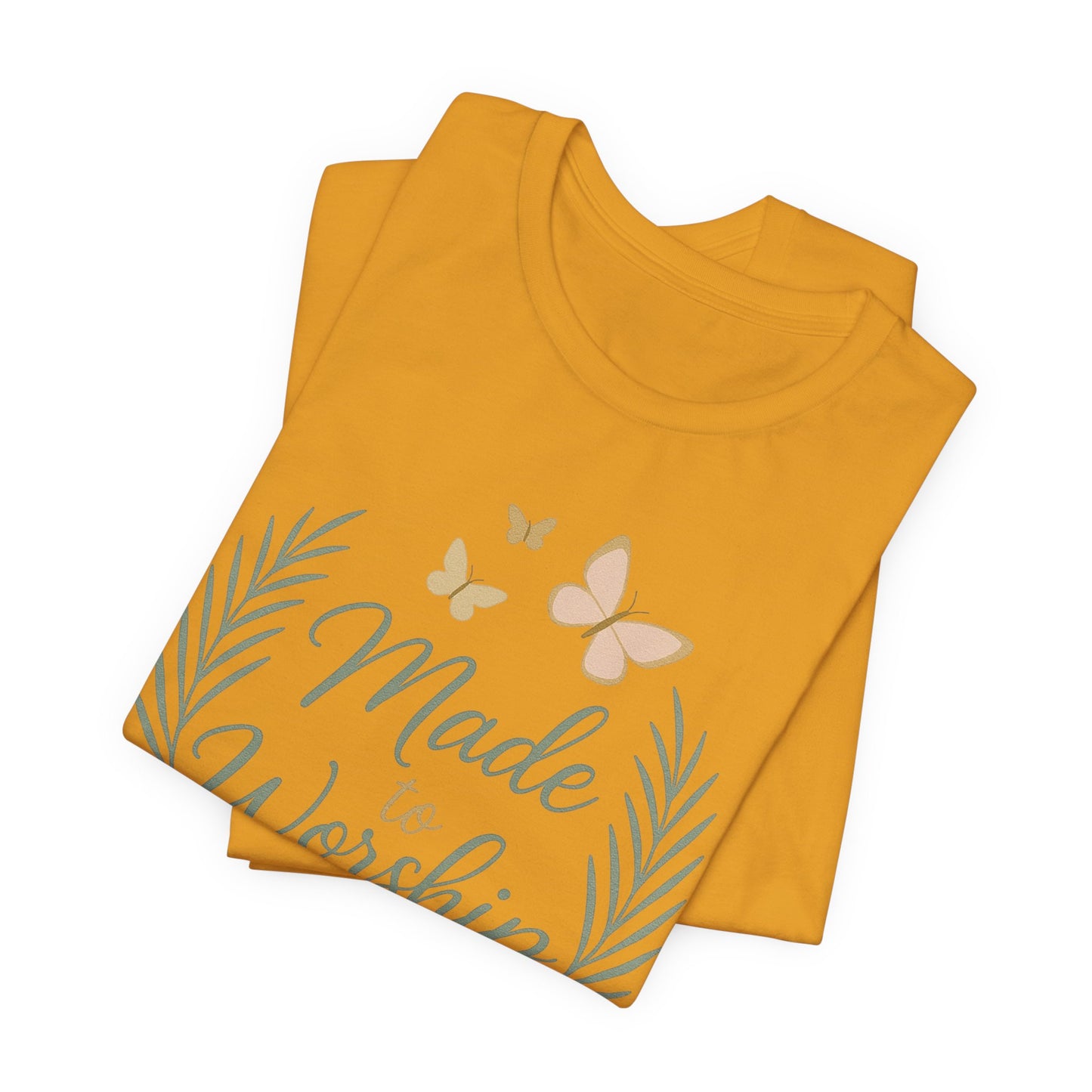 Made to Worship T-Shirt – Psalm 95:6 Christian Faith Tee with Butterflies