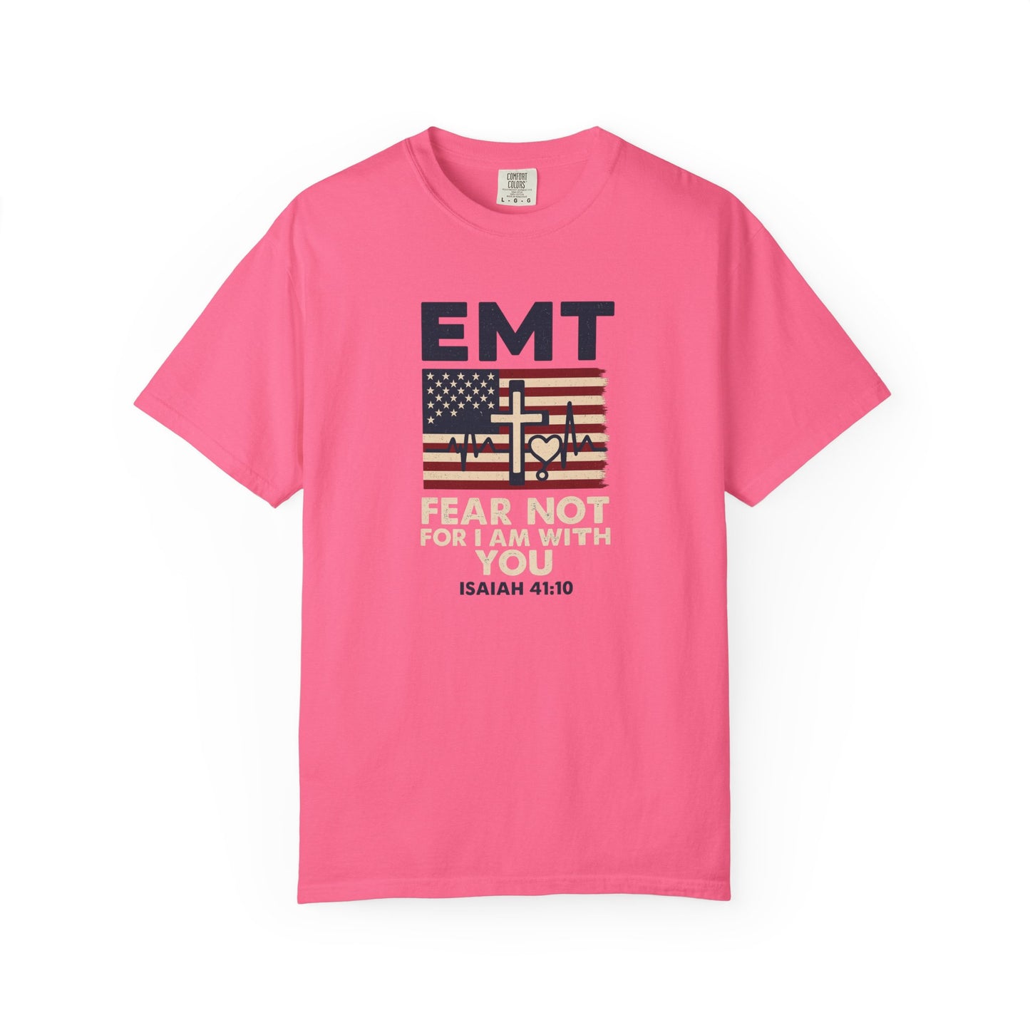 EMT "Fear Not For I Am With You" T-Shirt