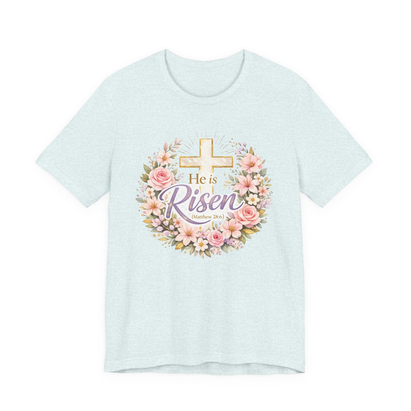 He Is Risen Floral Cross T-Shirt