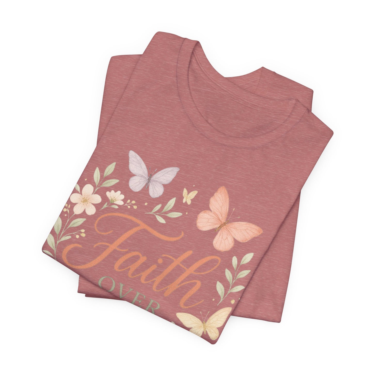 Faith Over Fear T-Shirt — Floral Butterfly Inspirational Tee