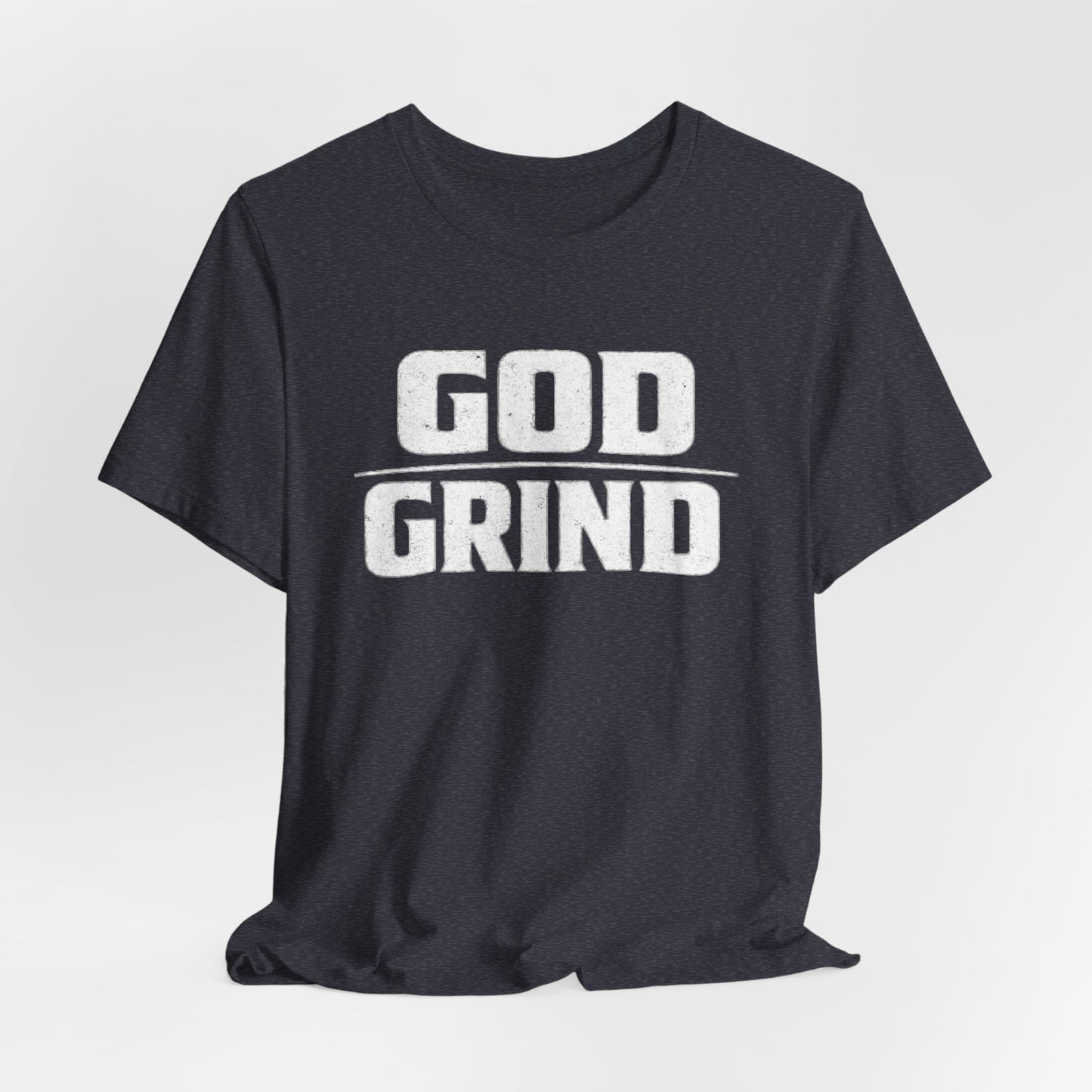 God Grind T-Shirt — Faith & Hustle Inspirational Tee