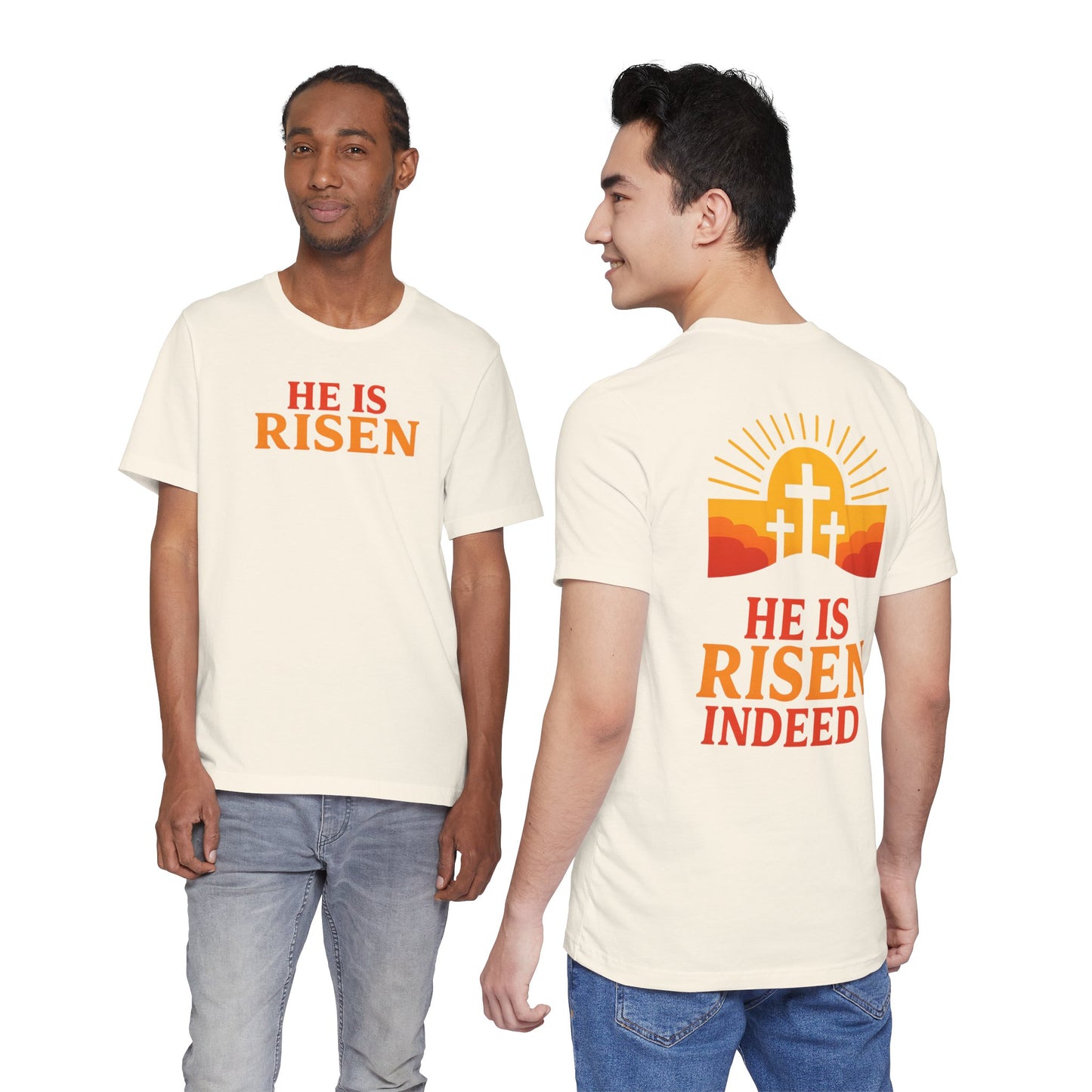 He Is Risen Indeed Tee — Easter Christian Religious T-Shirt