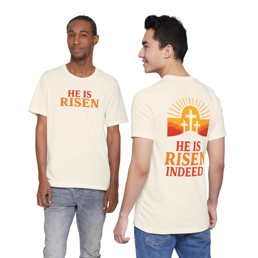 He Is Risen Indeed Tee — Easter Christian Religious T-Shirt