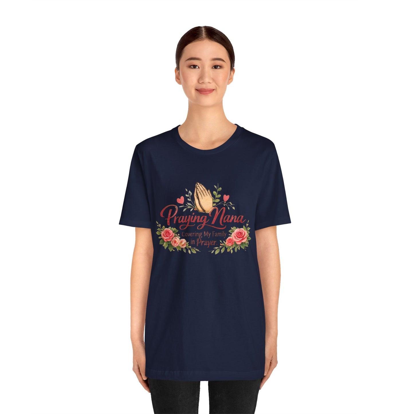 Praying Nana T-Shirt – Floral Praying Hands "Covering My Family in Prayer" Grandma Gift