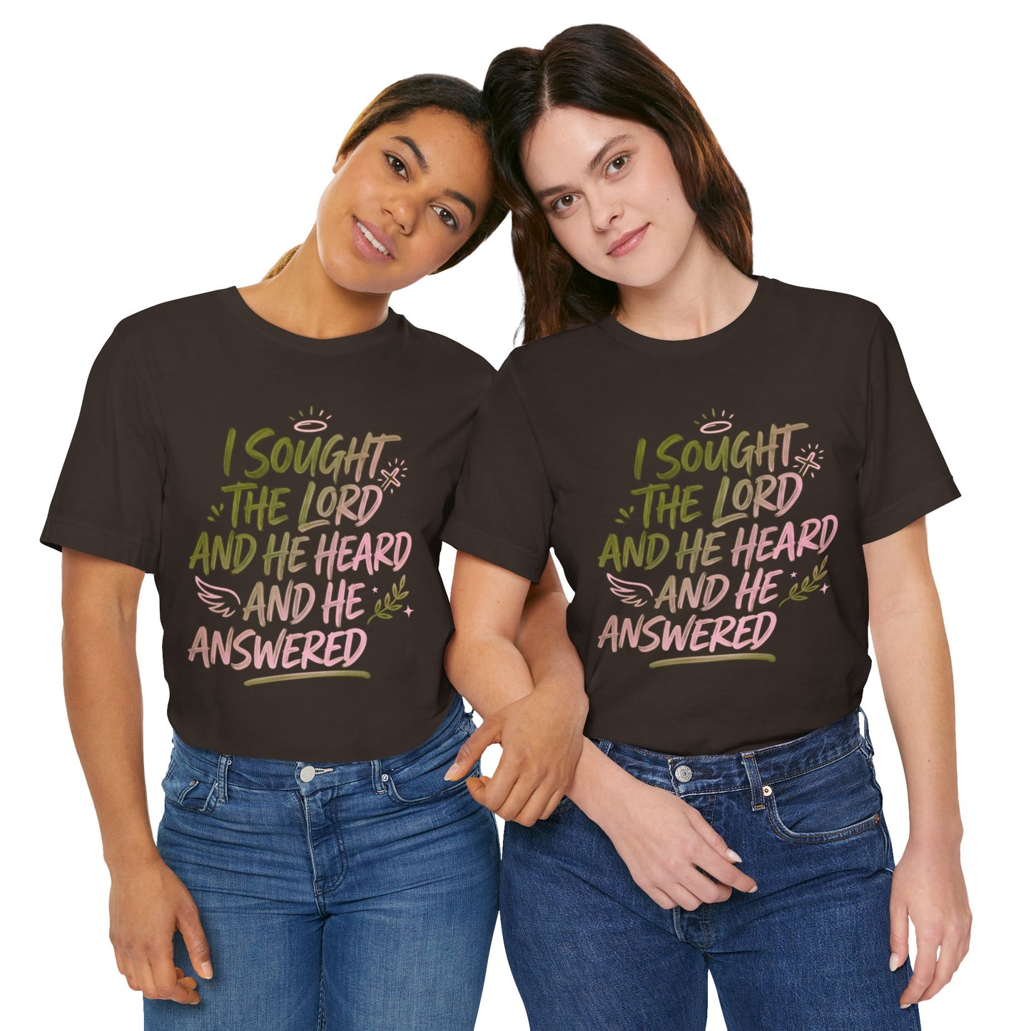 I Sought the Lord T-Shirt — Inspirational Christian Faith Tee