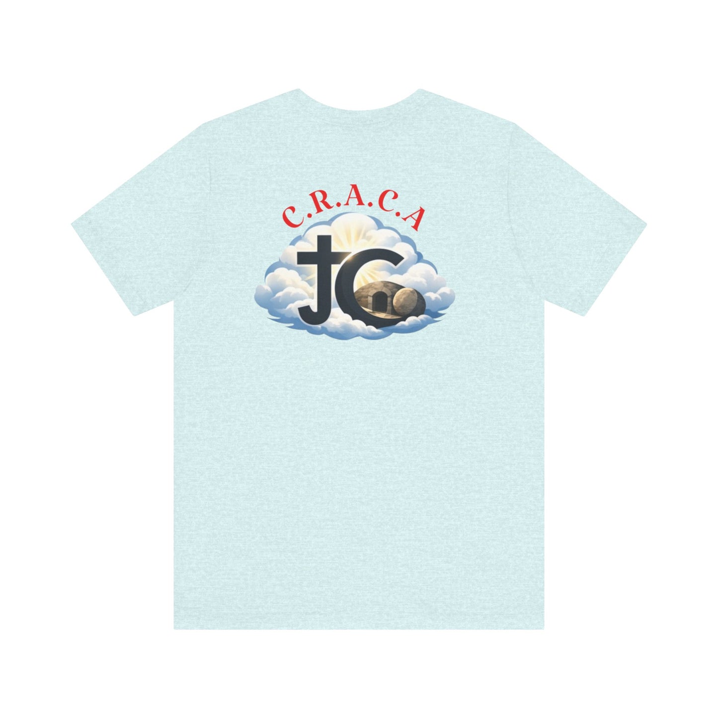Christian JC Cross Tee — CRACA (Crucified.Risen.And.Coming.Again) Graphic T‑Shirt