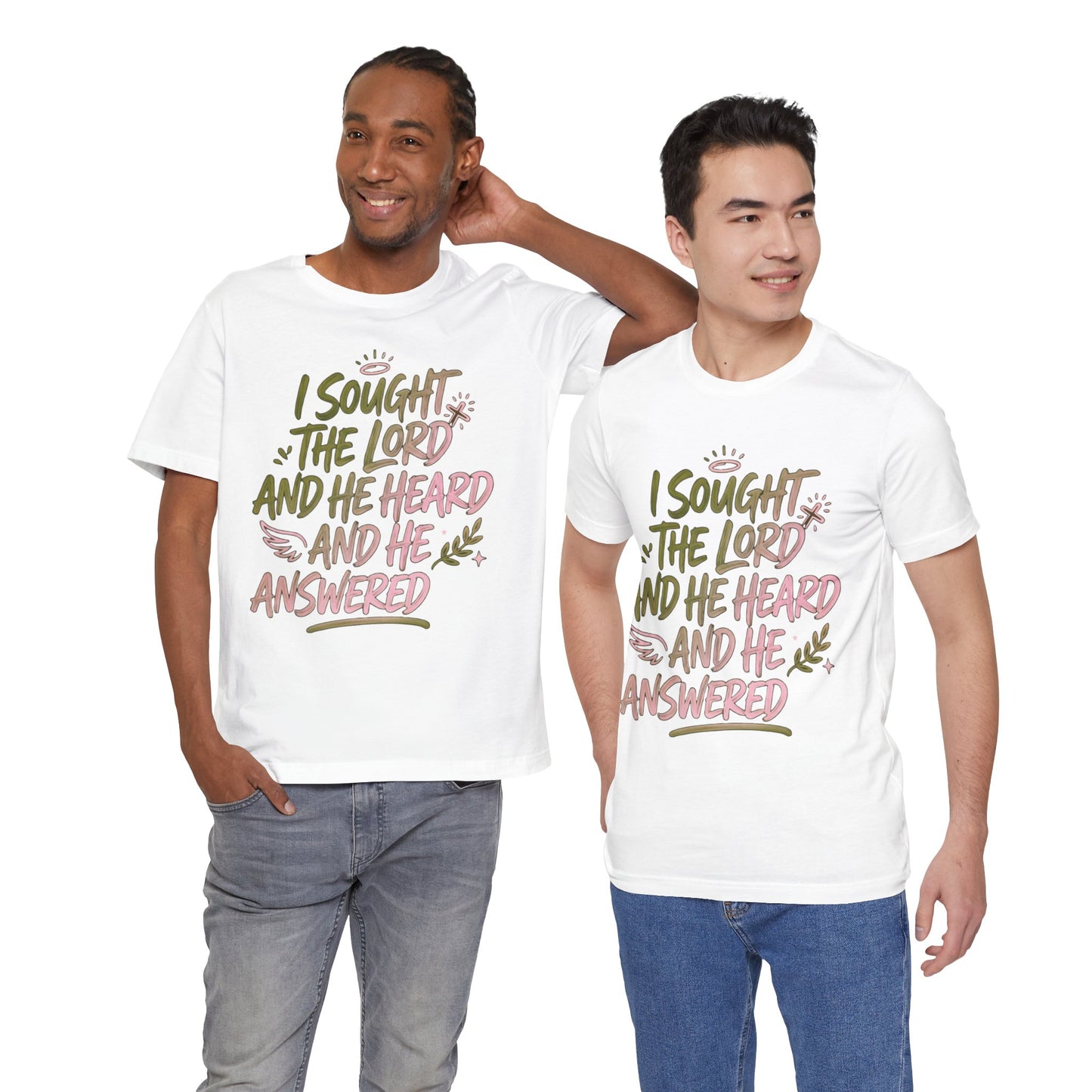 I Sought the Lord T-Shirt — Inspirational Christian Faith Tee