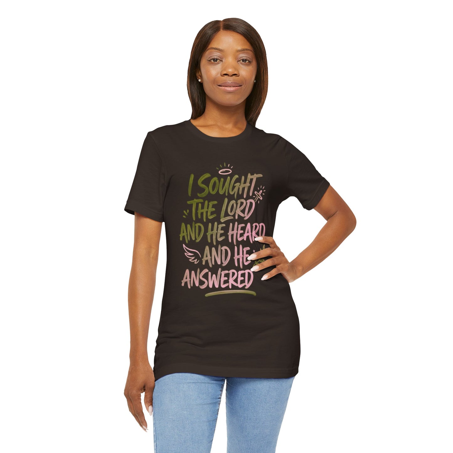 I Sought the Lord T-Shirt — Inspirational Christian Faith Tee