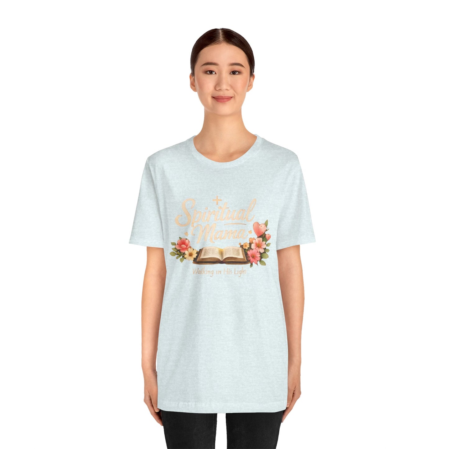 Spiritual Mama T-Shirt — "Walking in His Light" Floral Bible Tee
