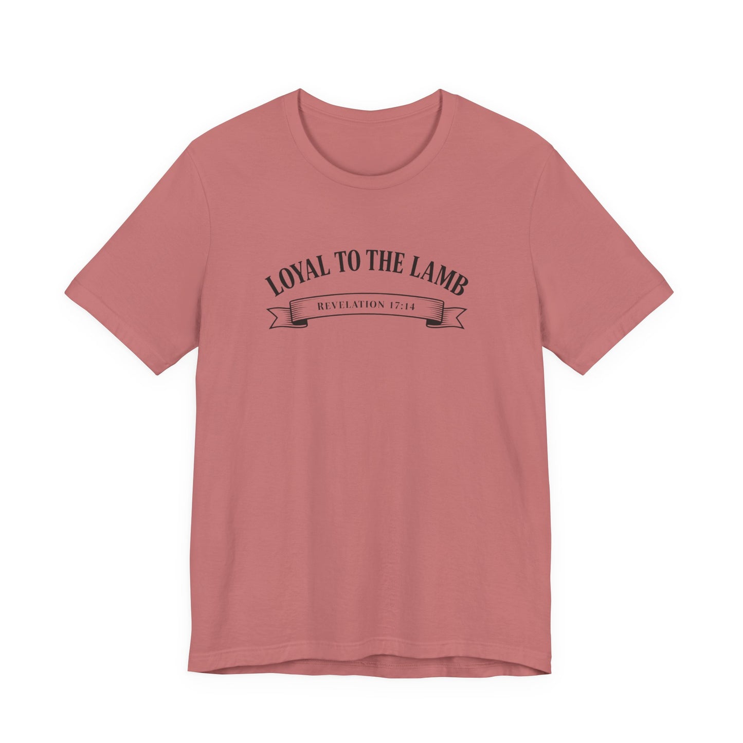 Loyal to the Lamb Tee — Christian Faith Short Sleeve T-Shirt