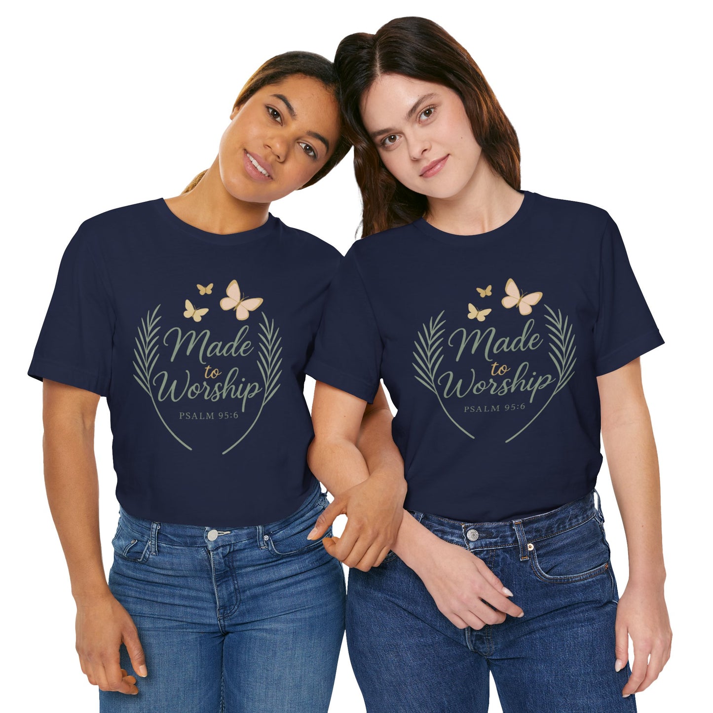Made to Worship T-Shirt – Psalm 95:6 Christian Faith Tee with Butterflies