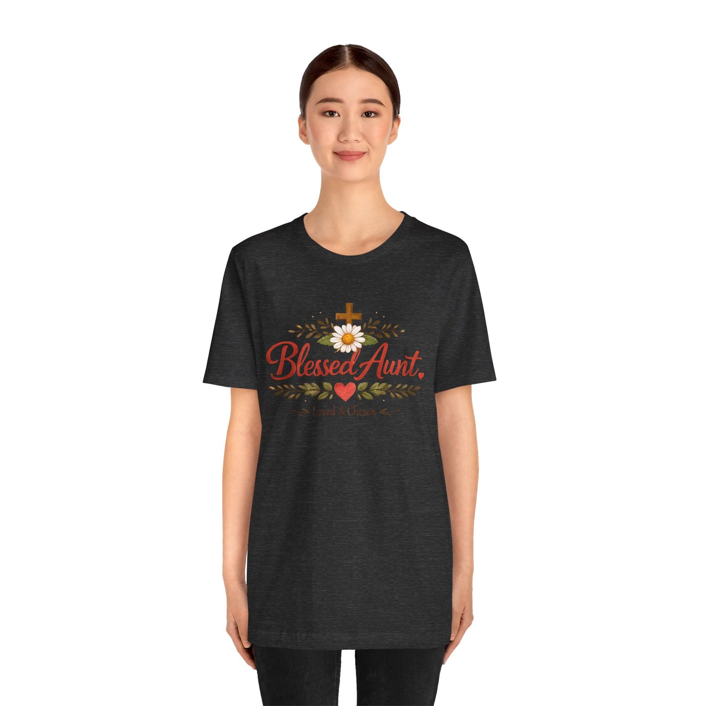 Blessed Aunt T-Shirt - "Blessed Aunt Loved & Chosen" Christian Floral Tee