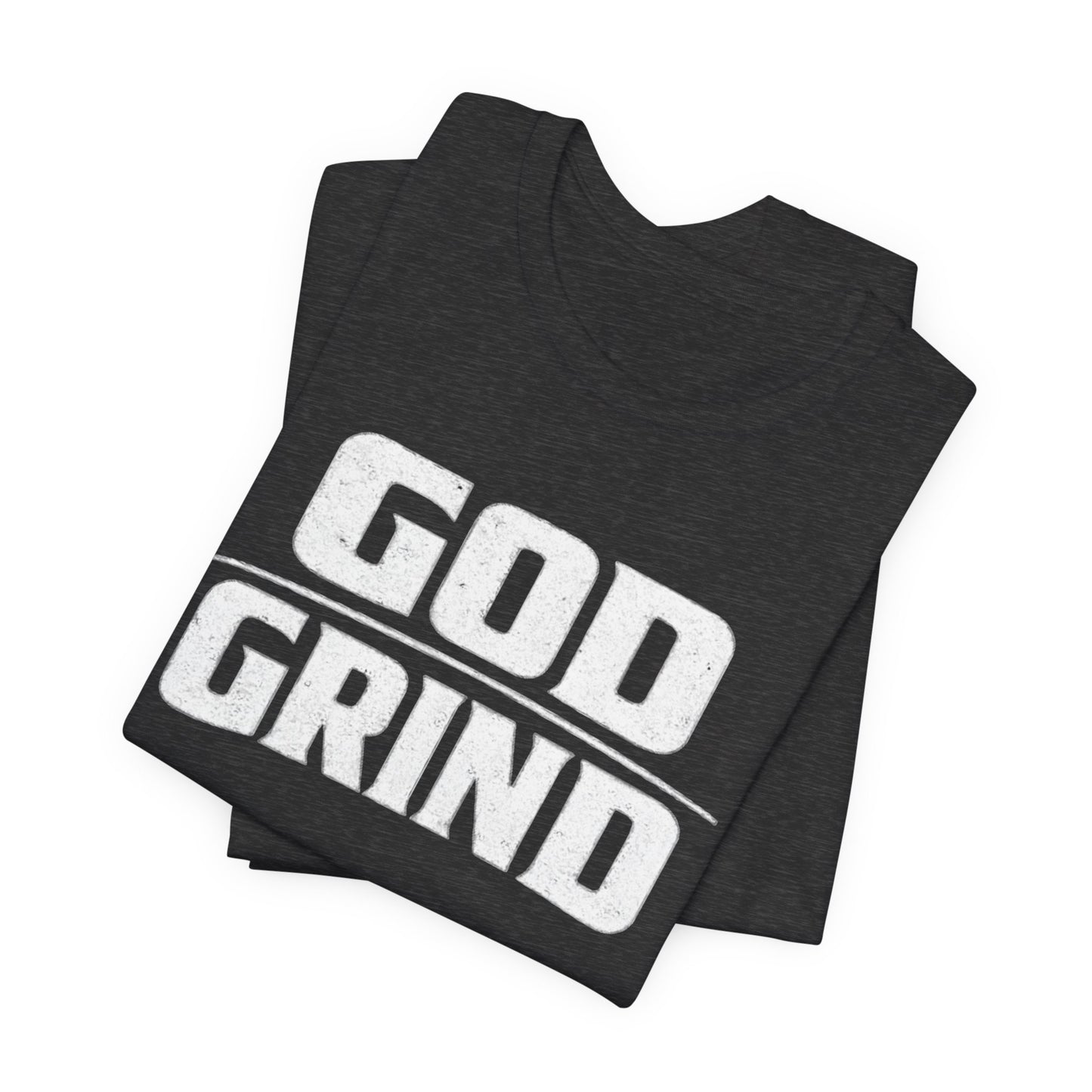 God Grind T-Shirt — Faith & Hustle Inspirational Tee
