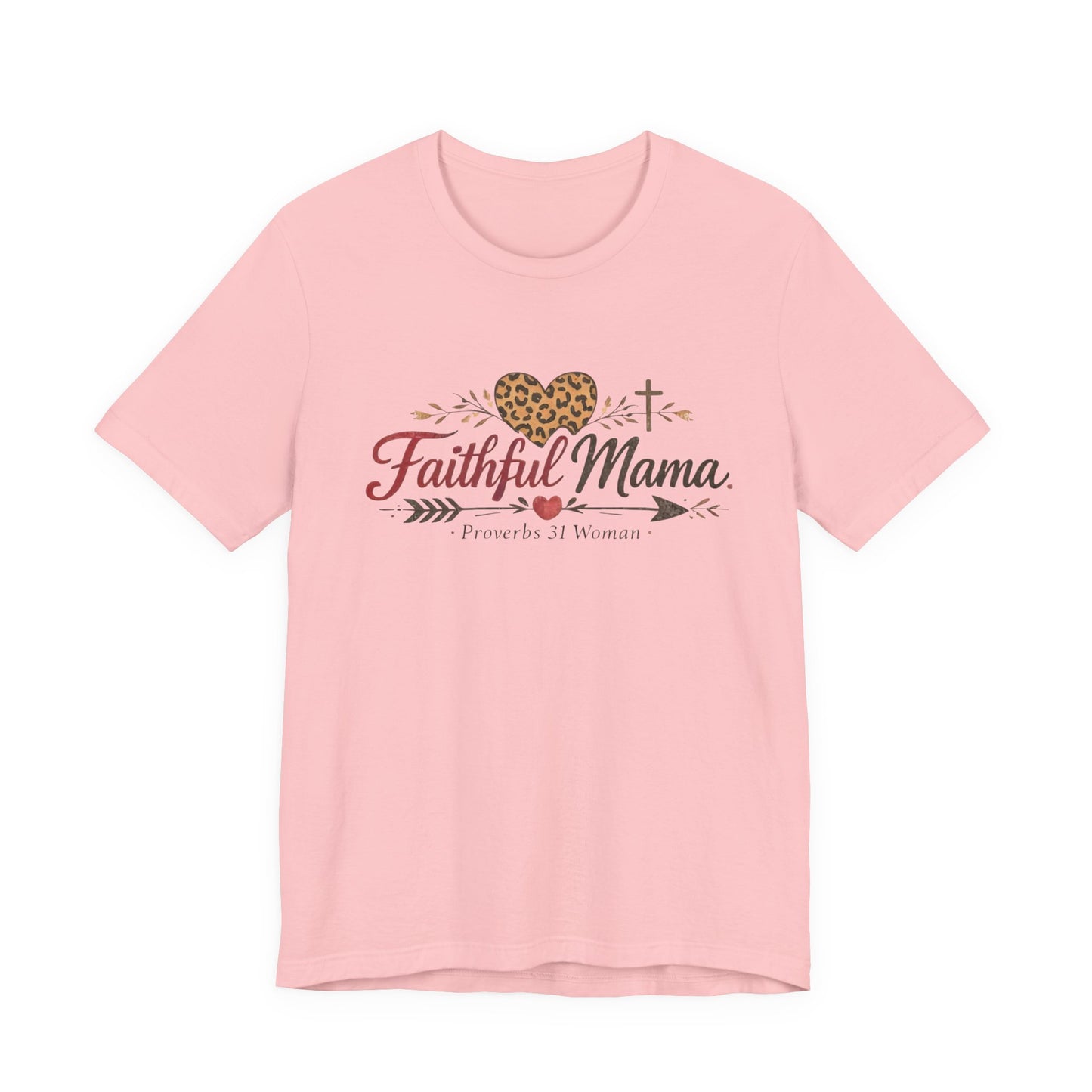 Faithful Mama T-Shirt - Leopard Heart Christian Mom Tee (Proverbs 31 Woman)