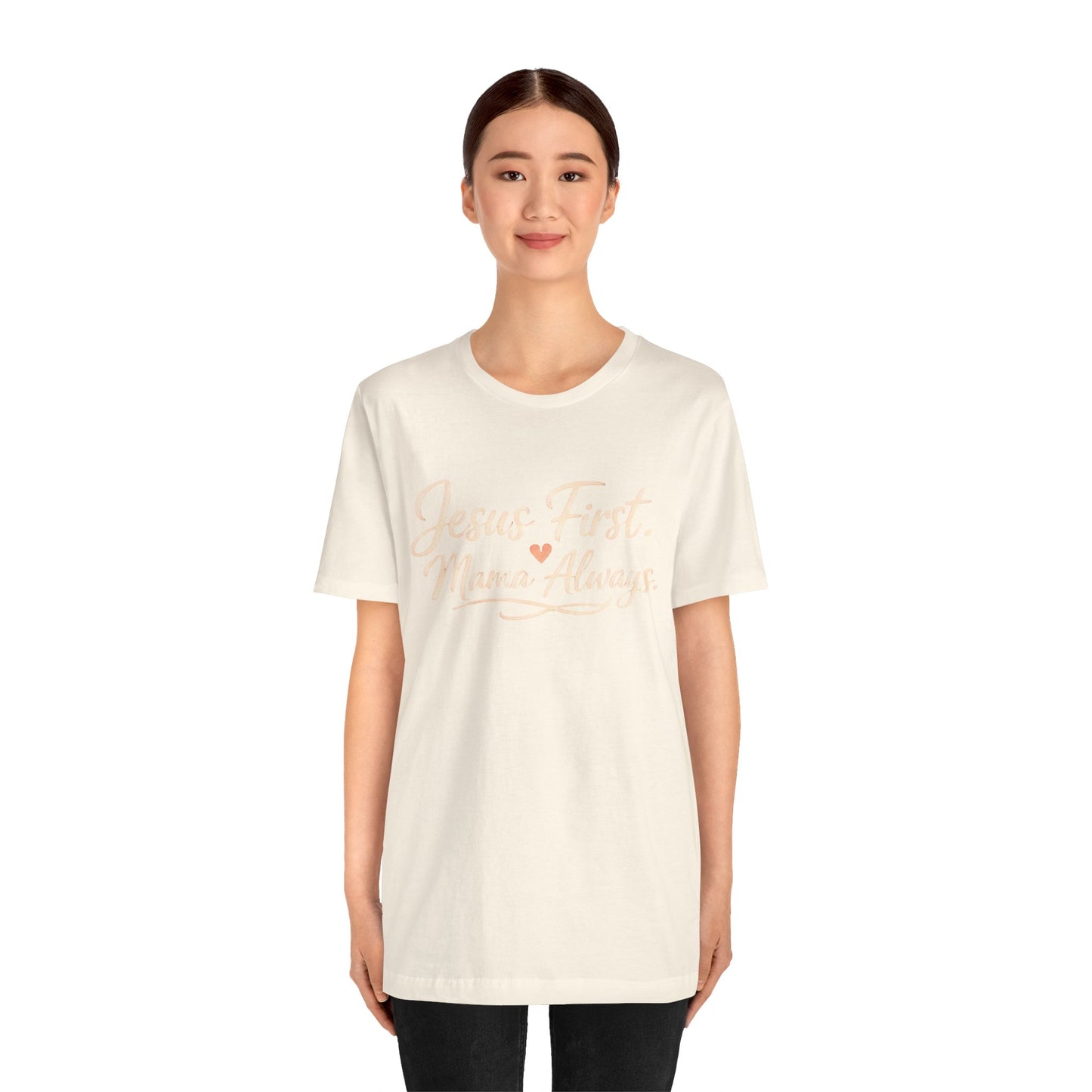 T-Shirt — "Jesus First, Mama Always" Faithful Mom Tee