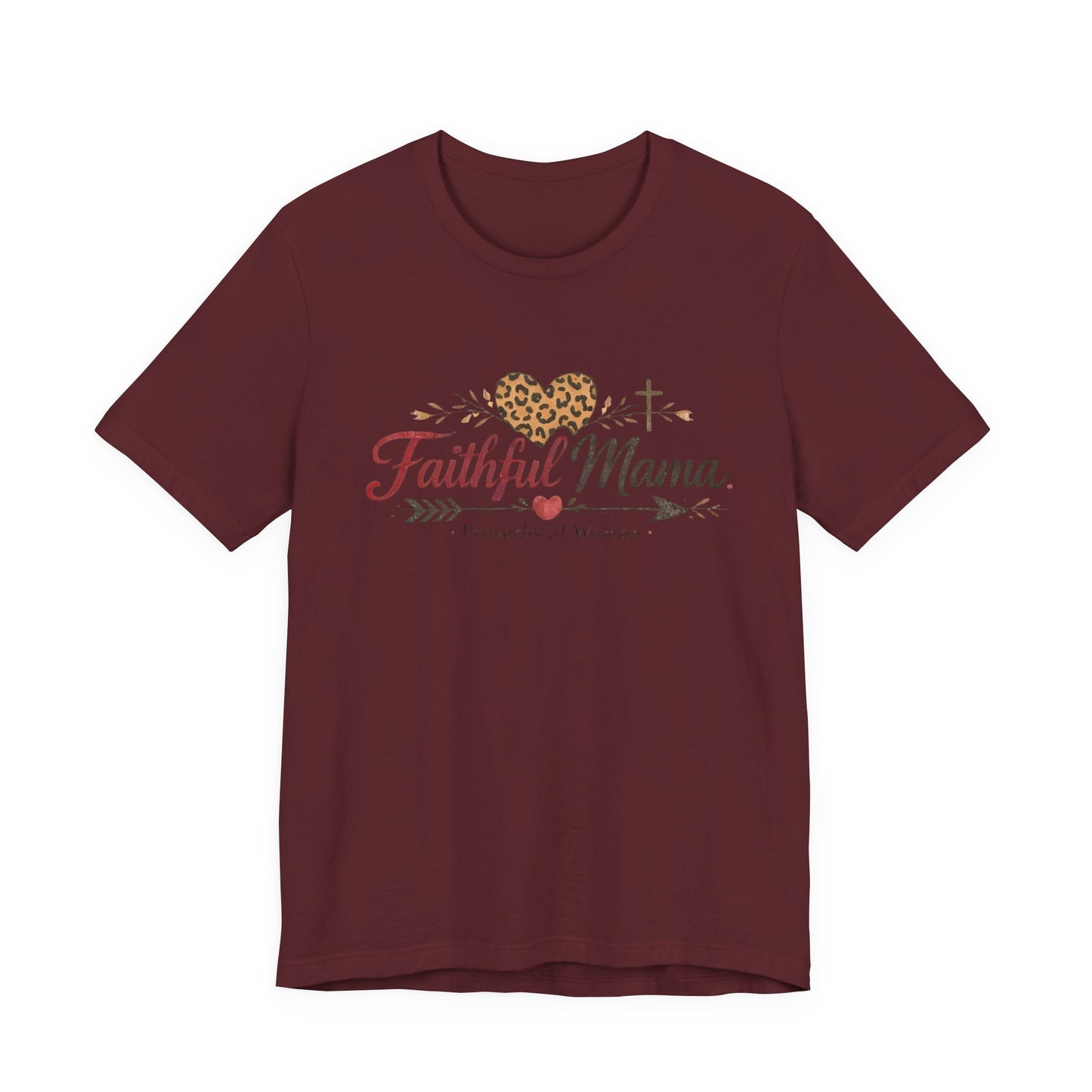 Faithful Mama T-Shirt - Leopard Heart Christian Mom Tee (Proverbs 31 Woman)