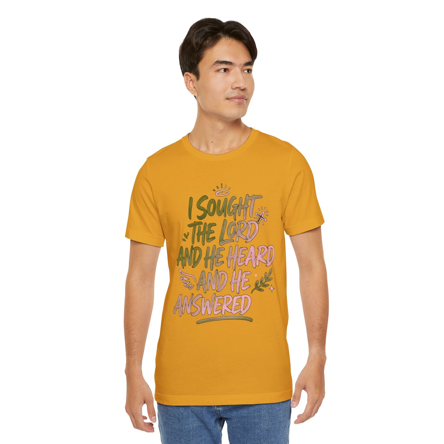I Sought the Lord T-Shirt — Inspirational Christian Faith Tee