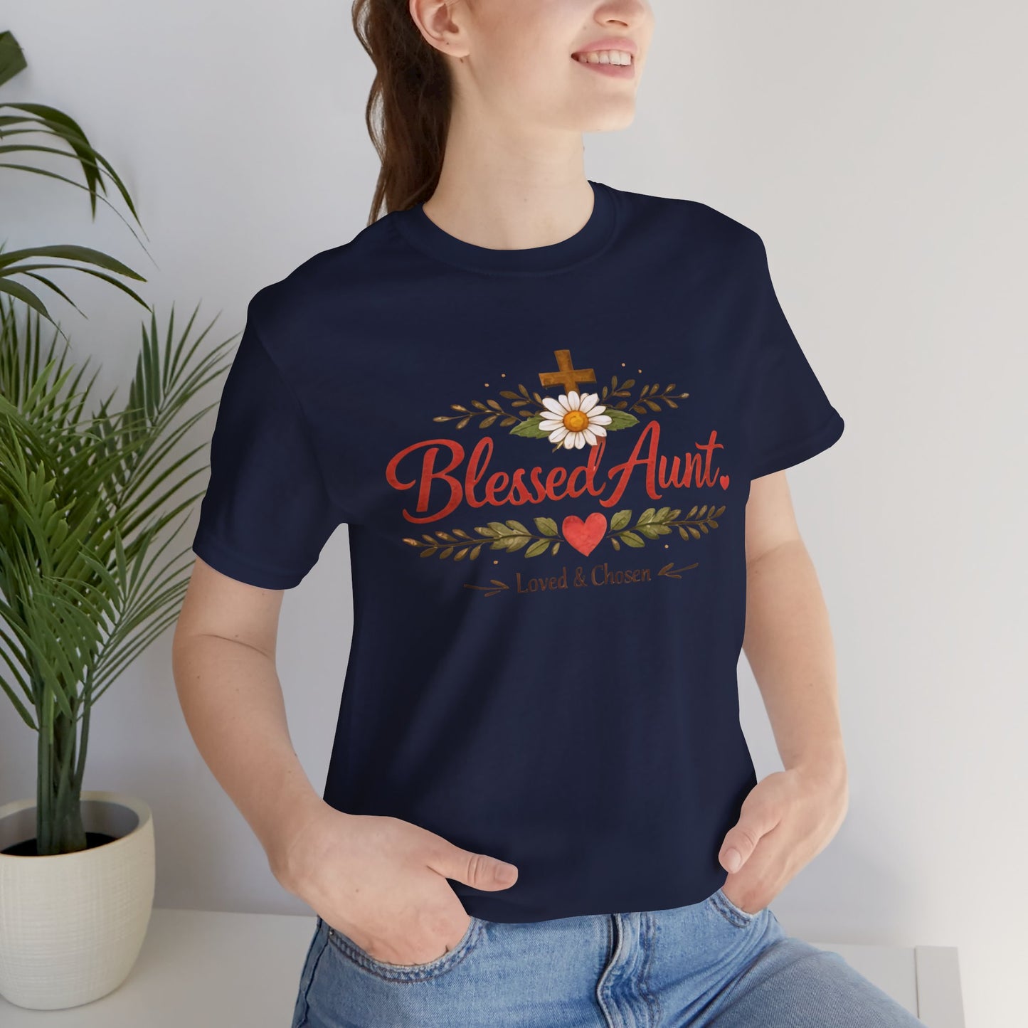 Blessed Aunt T-Shirt - "Blessed Aunt Loved & Chosen" Christian Floral Tee