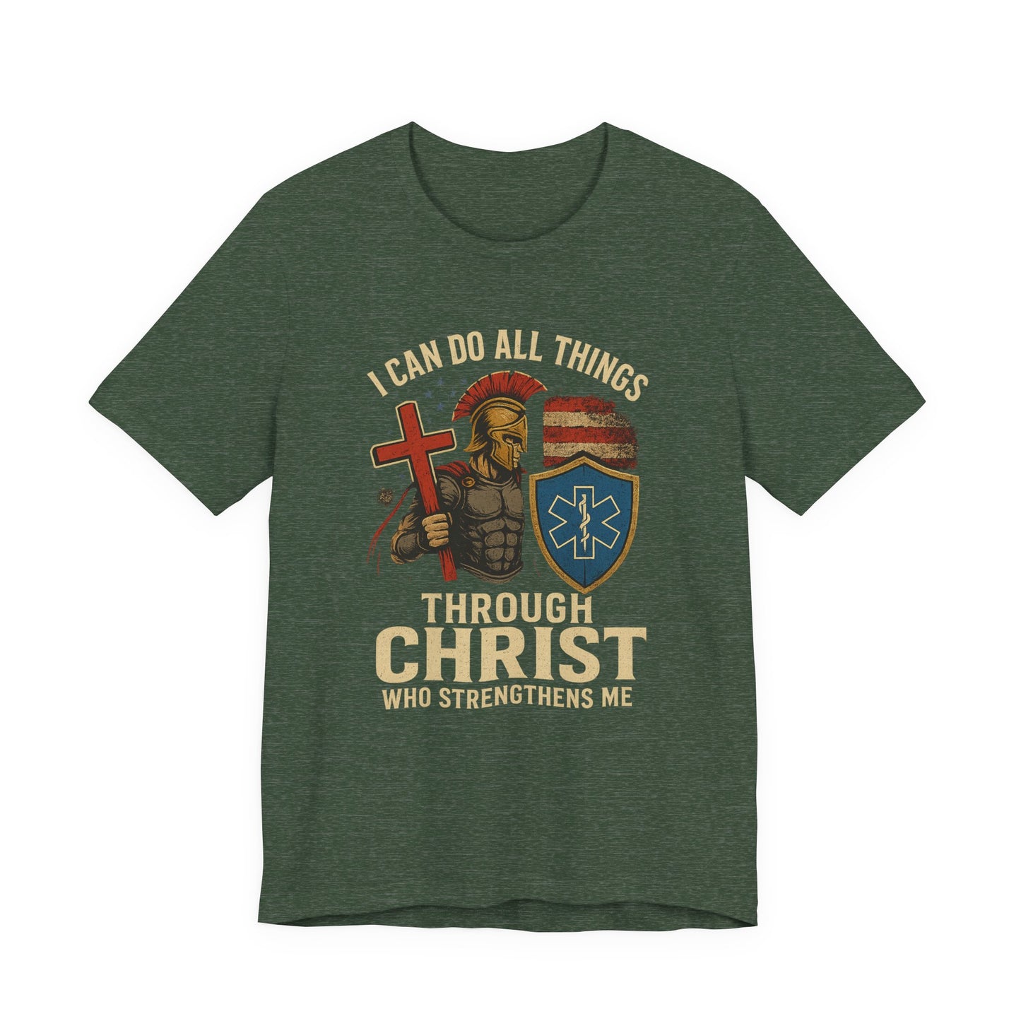 Medical Personnel Tee — "I Can Do All Things Through Christ"