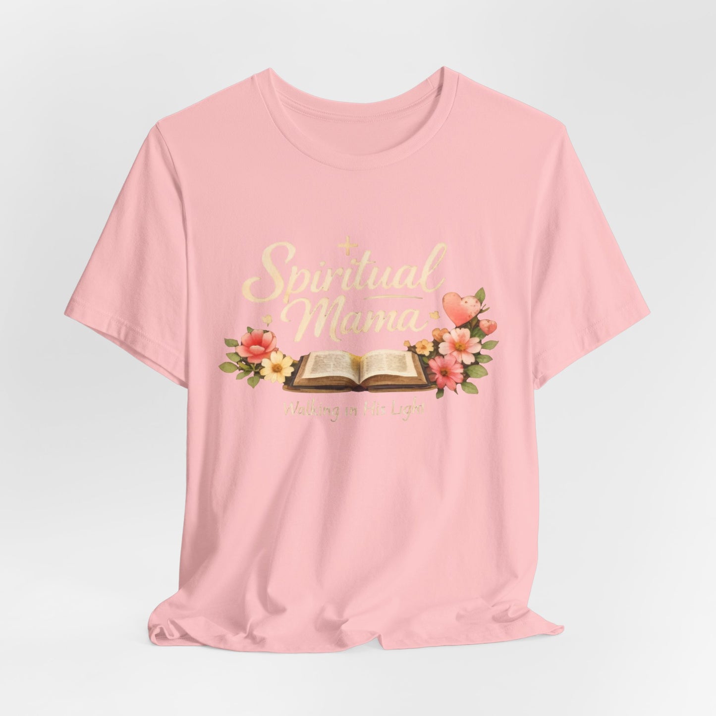 Spiritual Mama T-Shirt — "Walking in His Light" Floral Bible Tee