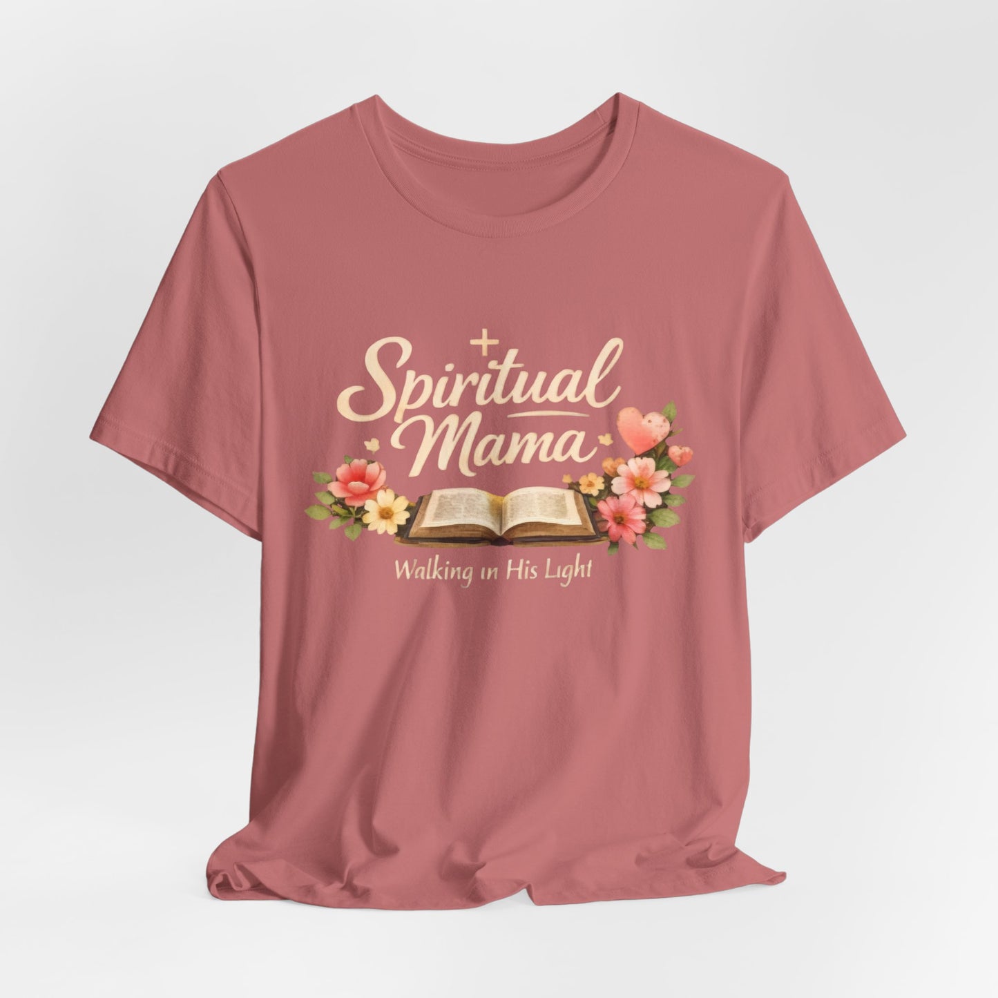 Spiritual Mama T-Shirt — "Walking in His Light" Floral Bible Tee