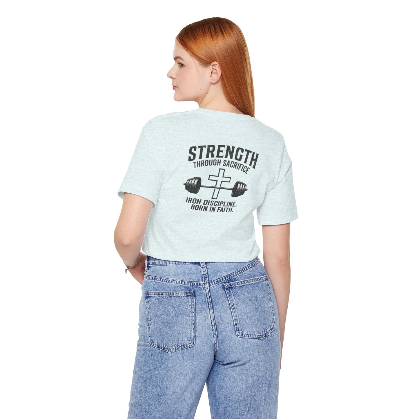 Strength Through Sacrifice Tee — Faith & Fitness Workout T‑Shirt