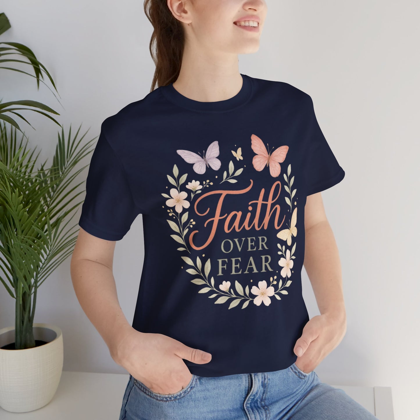 Faith Over Fear T-Shirt — Floral Butterfly Inspirational Tee