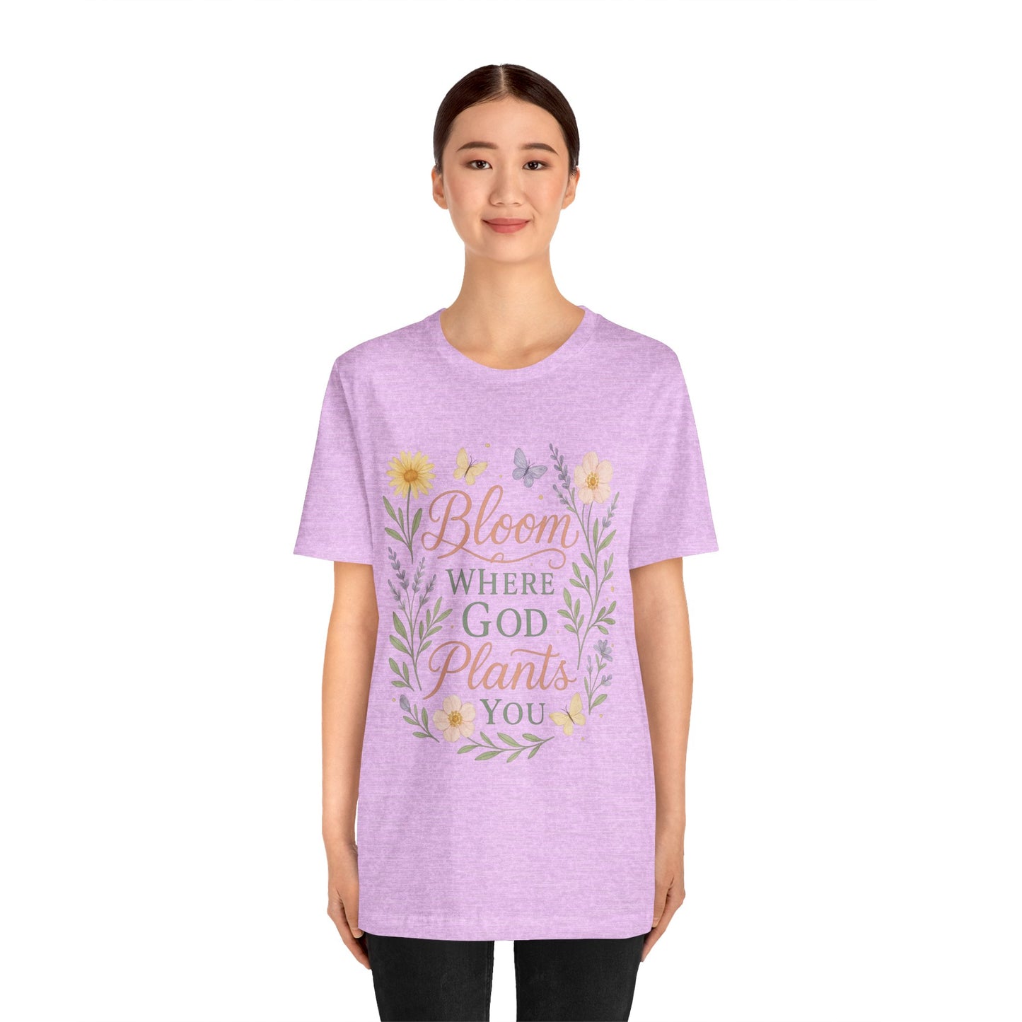 Bloom Where God Plants You Floral T‑Shirt