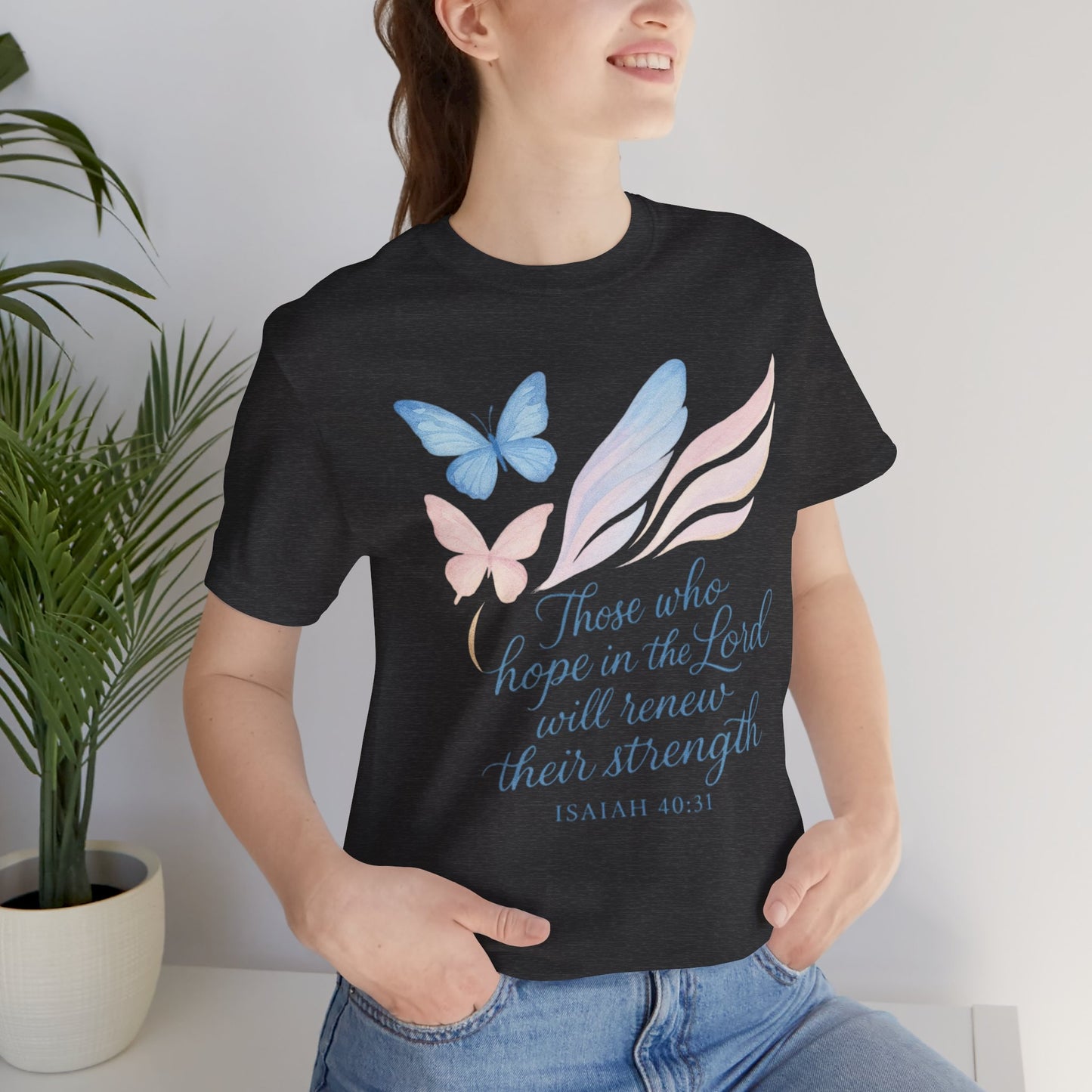 Inspirational Scripture T-Shirt – "Those Who Hope in the Lord" Isaiah 40:31, Pastel Butterflies