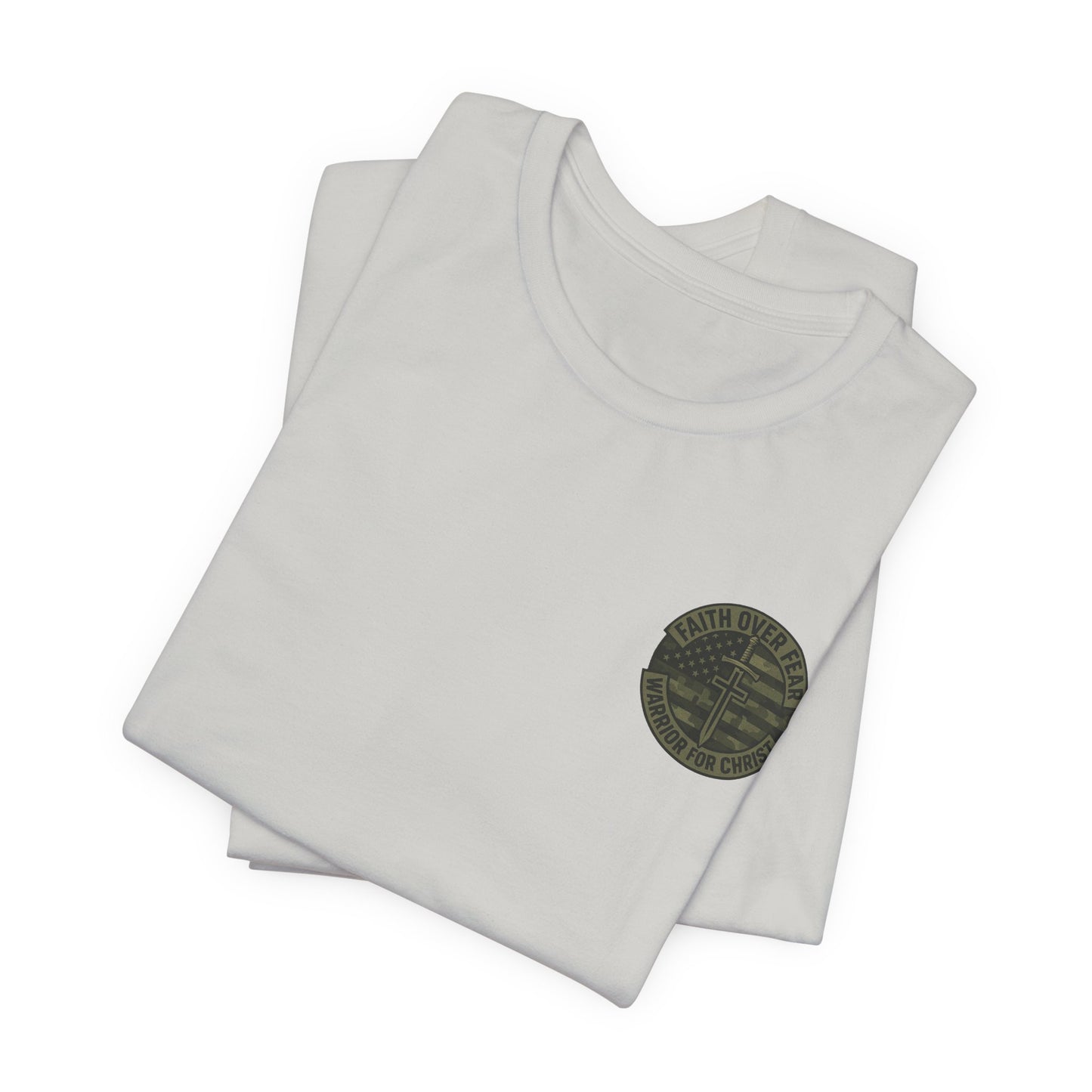Faith Over Fear "Warrior for Christ" T-Shirt