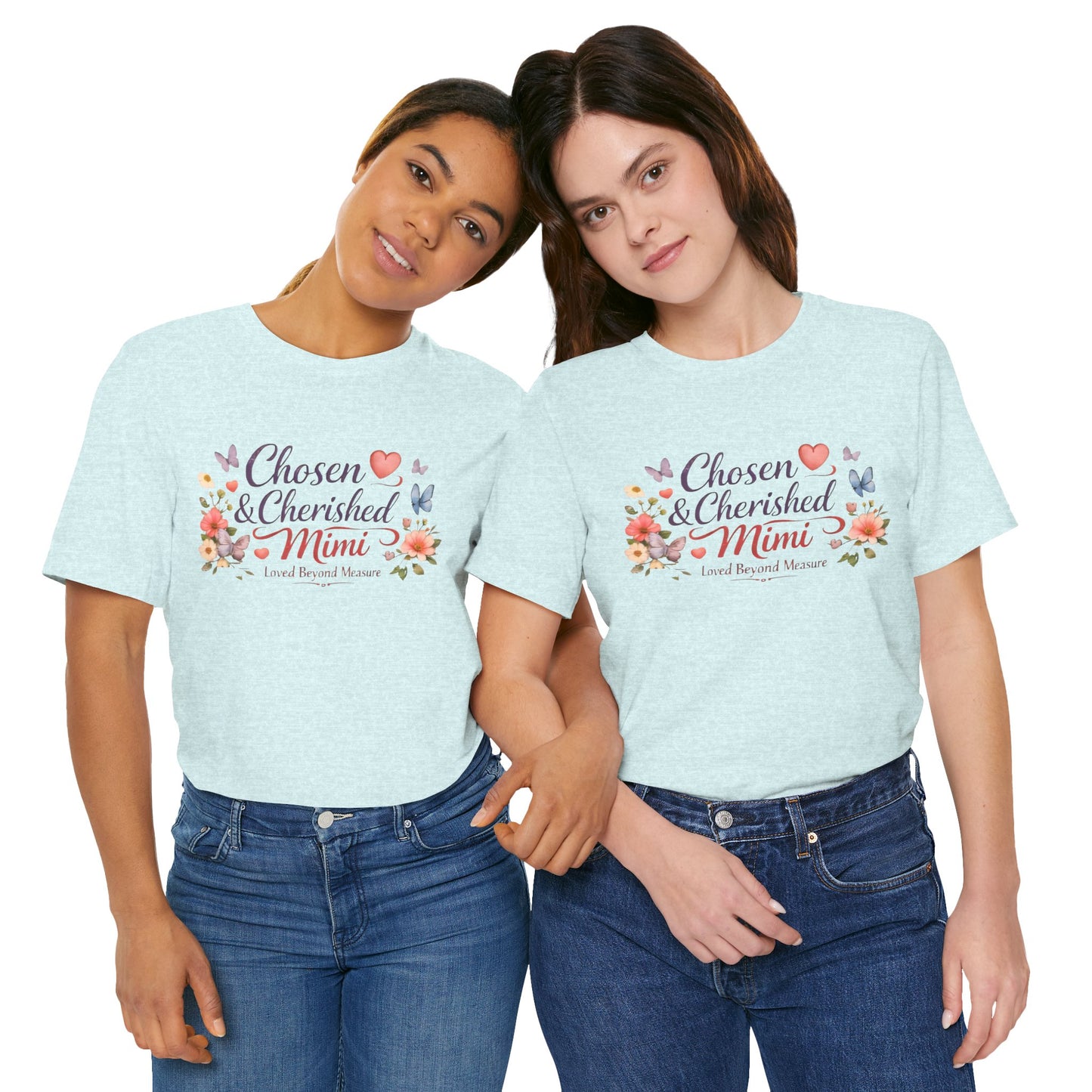 Chosen & Cherished Mimi Tee — Floral 'Loved Beyond Measure' Grandma Shirt