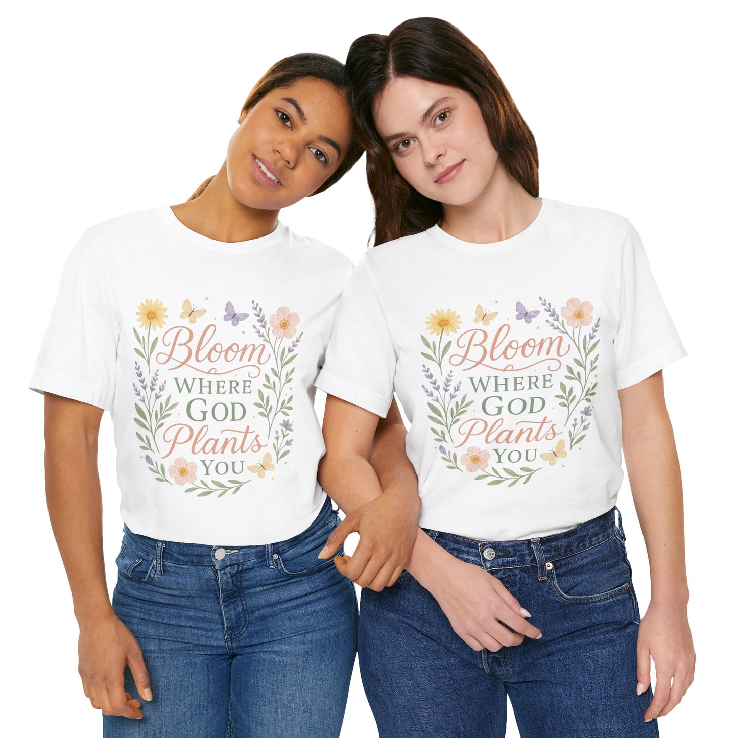 Bloom Where God Plants You Floral T‑Shirt