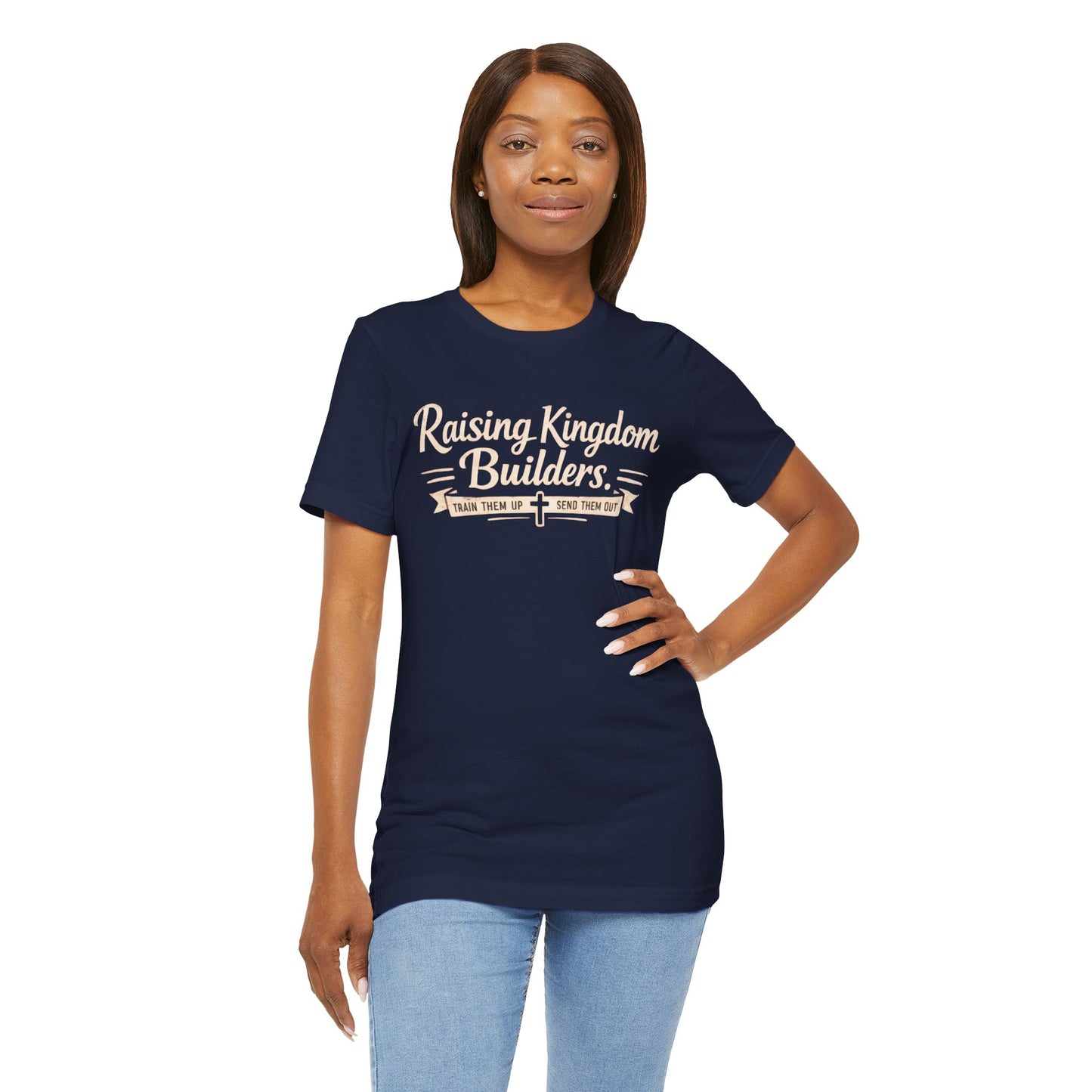 Raising Kingdom Builders Tee – Train Them Up, Send Them Out Christian Youth T-Shirt