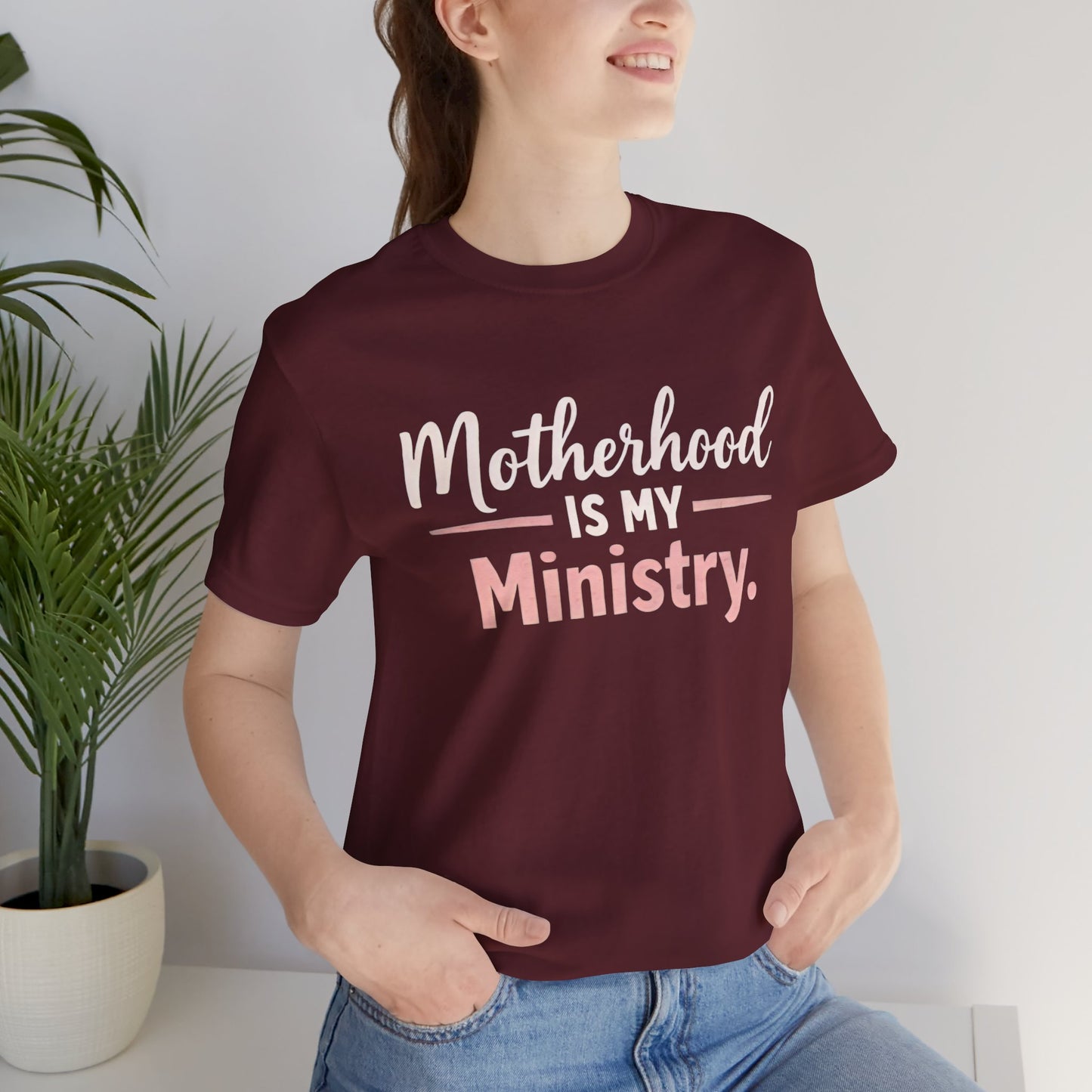 T-Shirt — "Motherhood Is My Ministry" Inspirational Mom Tee