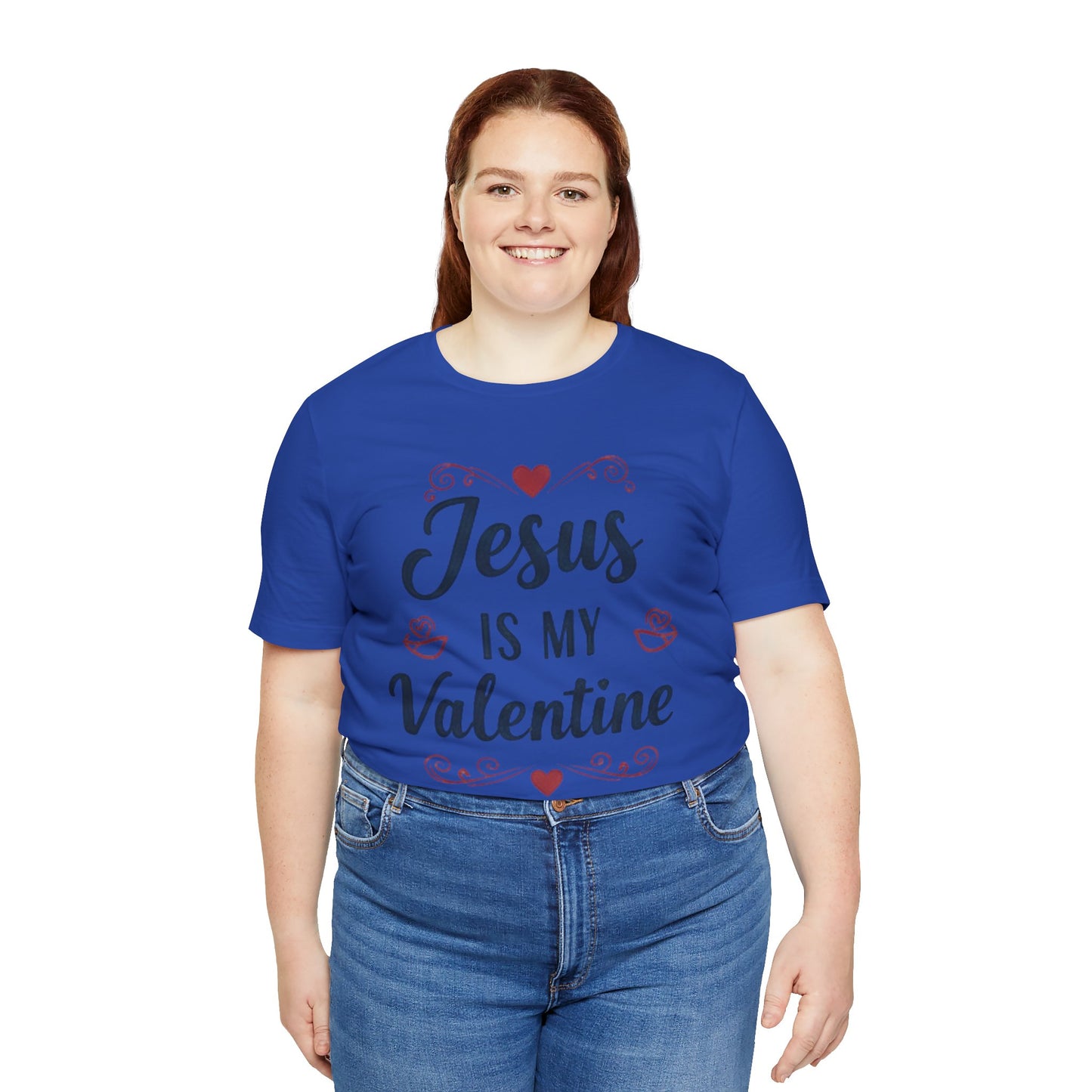 Jesus Is My Valentine T‑Shirt — Christian Valentine Tee
