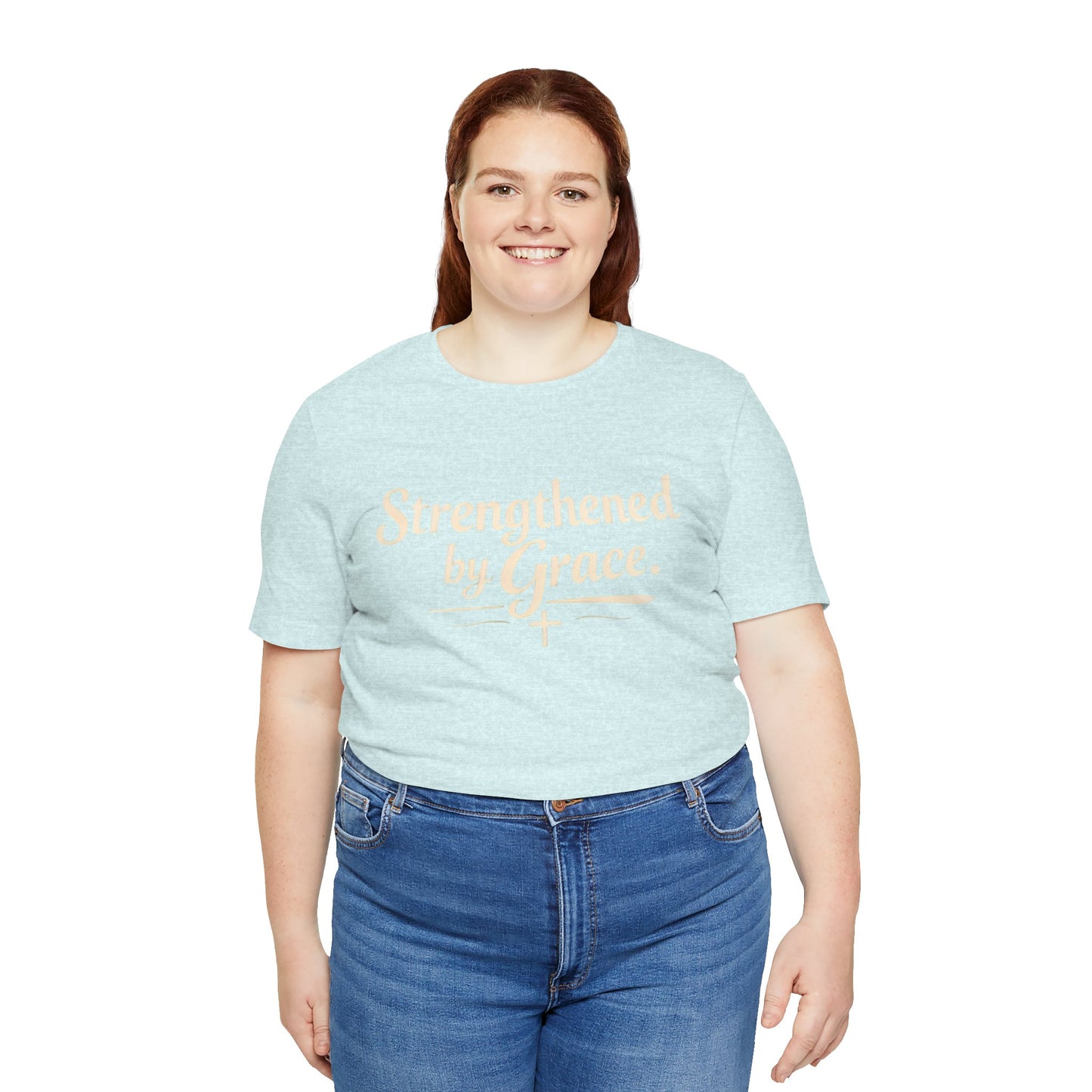 Strengthened by Grace T‑Shirt — Inspirational Faith Tee