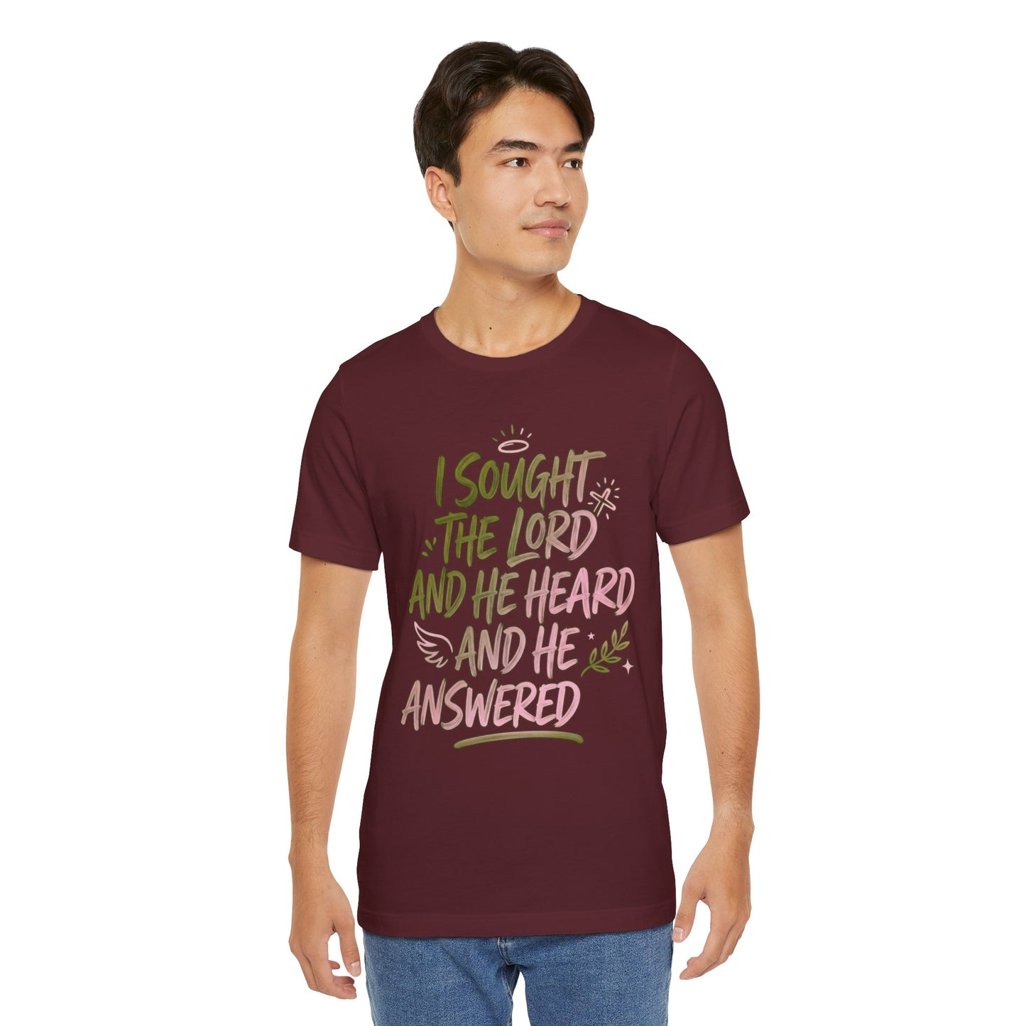 I Sought the Lord T-Shirt — Inspirational Christian Faith Tee