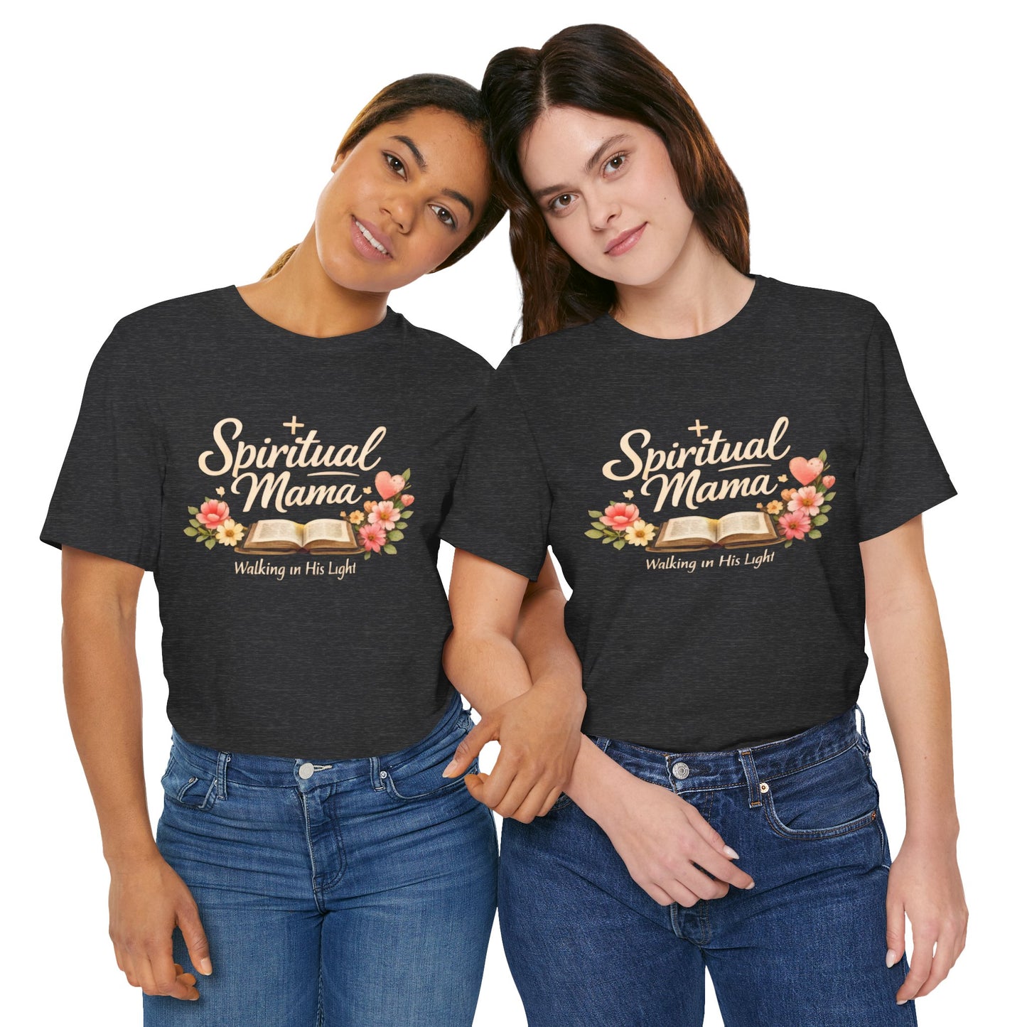 Spiritual Mama T-Shirt — "Walking in His Light" Floral Bible Tee