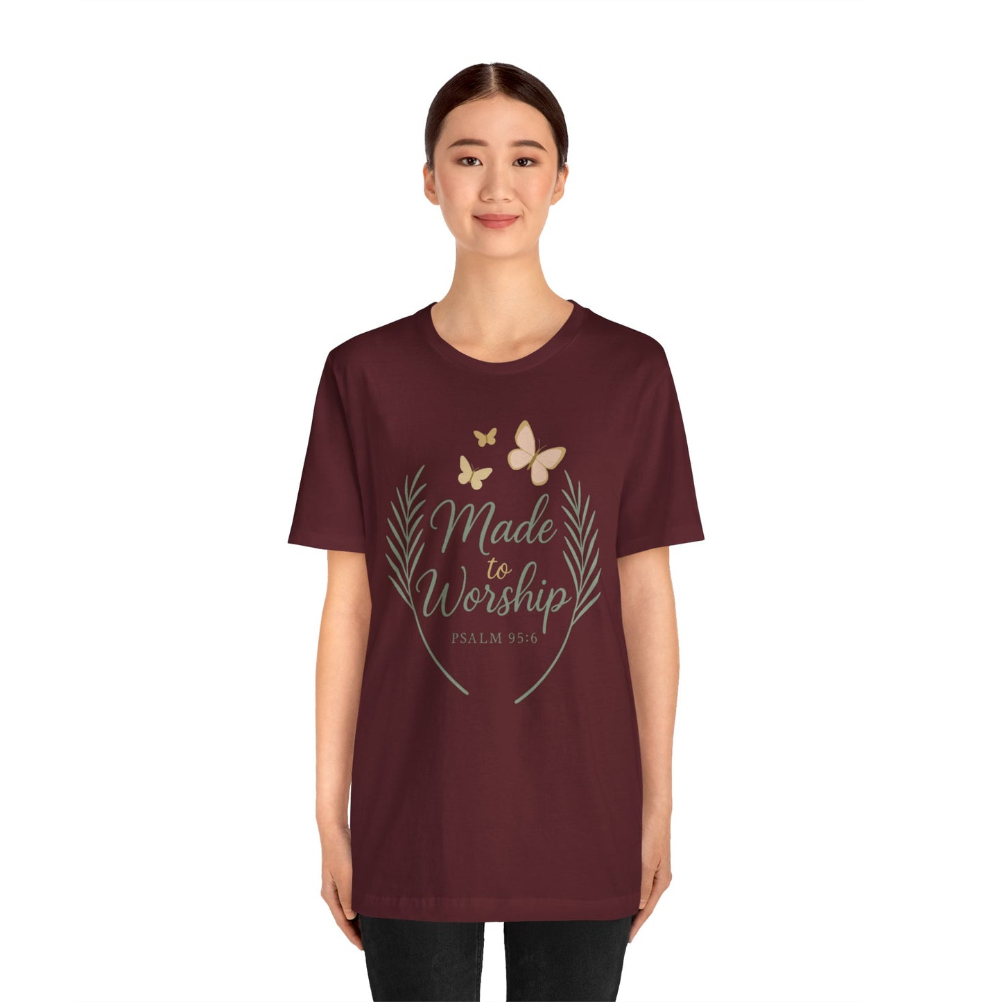 Made to Worship T-Shirt – Psalm 95:6 Christian Faith Tee with Butterflies