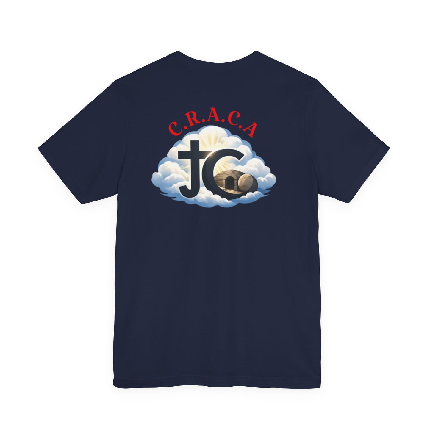Christian JC Cross Tee — CRACA (Crucified.Risen.And.Coming.Again) Graphic T‑Shirt