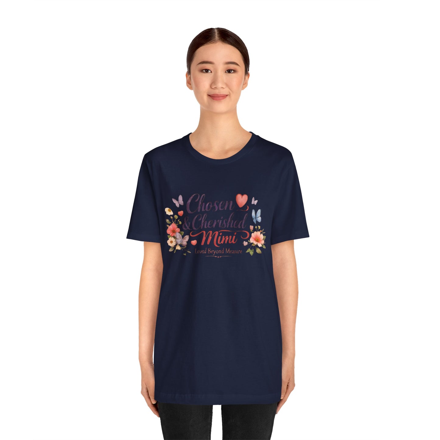 Chosen & Cherished Mimi Tee — Floral 'Loved Beyond Measure' Grandma Shirt